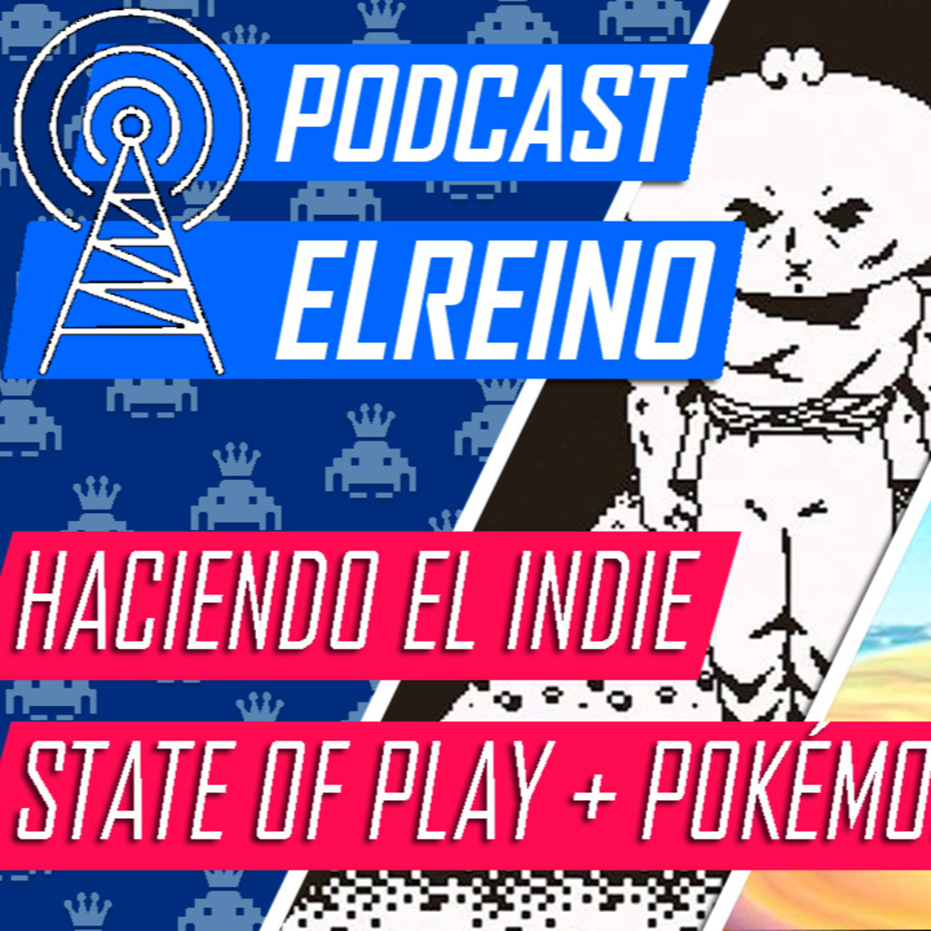 18x10 Haciendo el Indie, Pokémon Presents y State of Play episode artwork