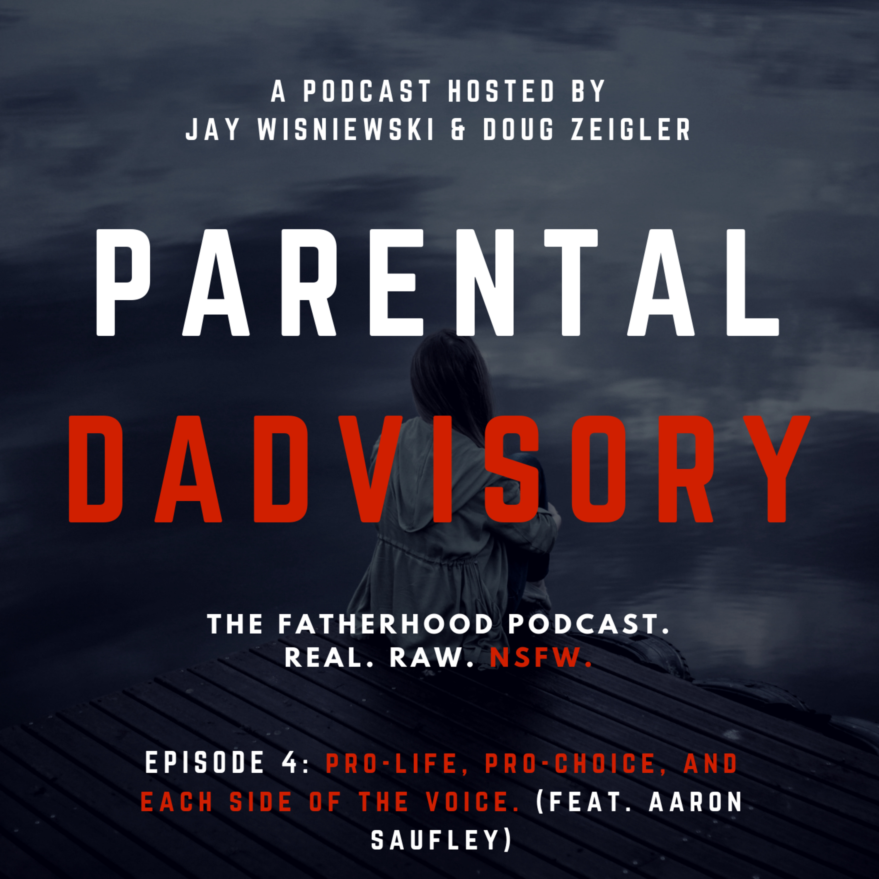 Episode 4: Pro-life, pro-choice, and each side of the voice. (feat. Aaron Saufley)