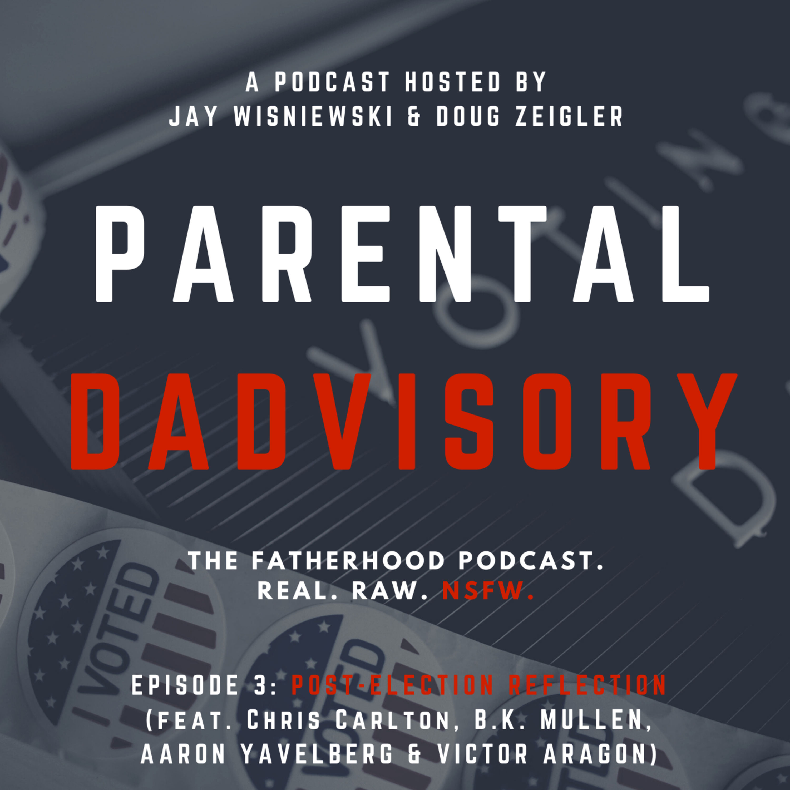 Parental Dadvisory