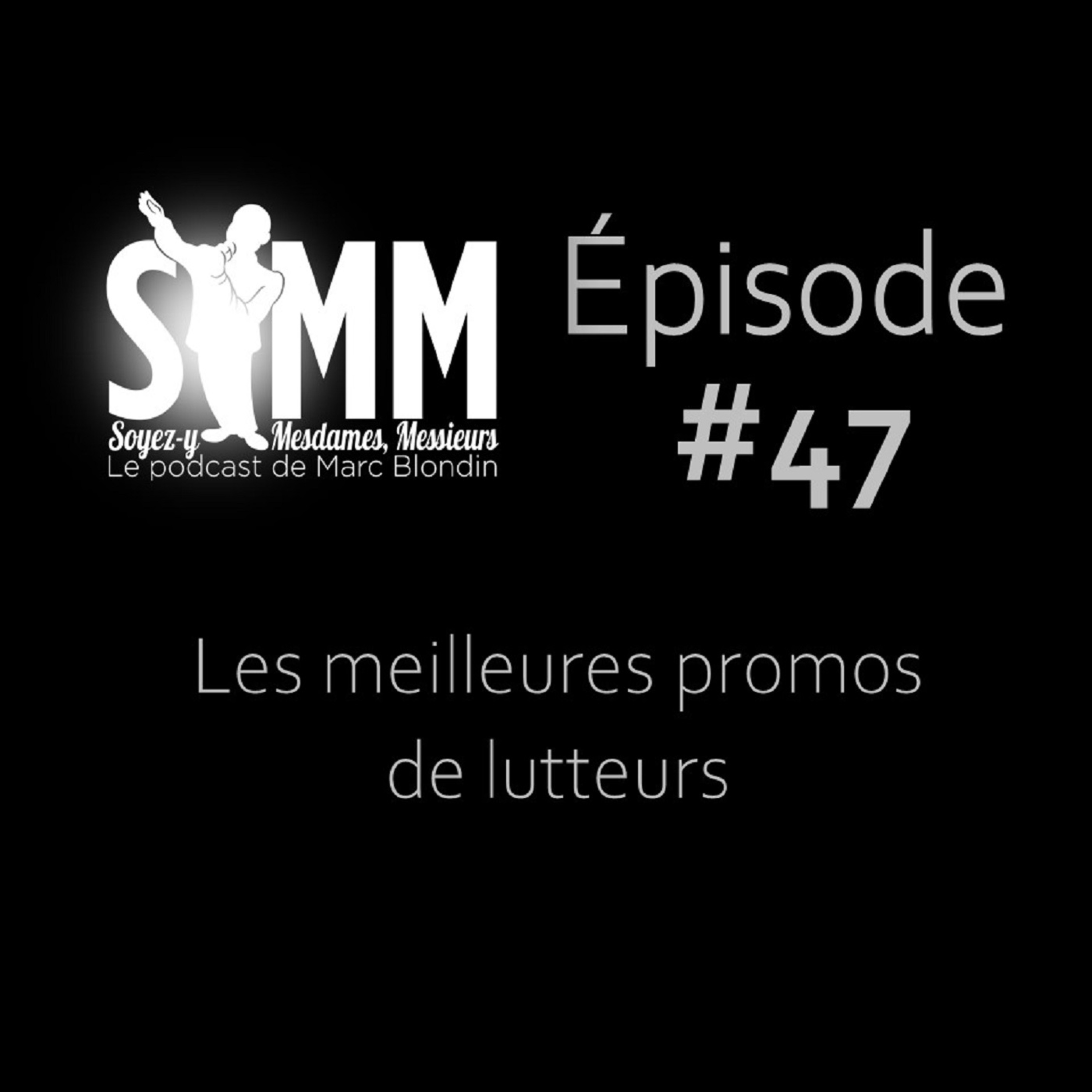 Soyez-y Mesdames, Messieurs! Le podcast de Marc Blondin