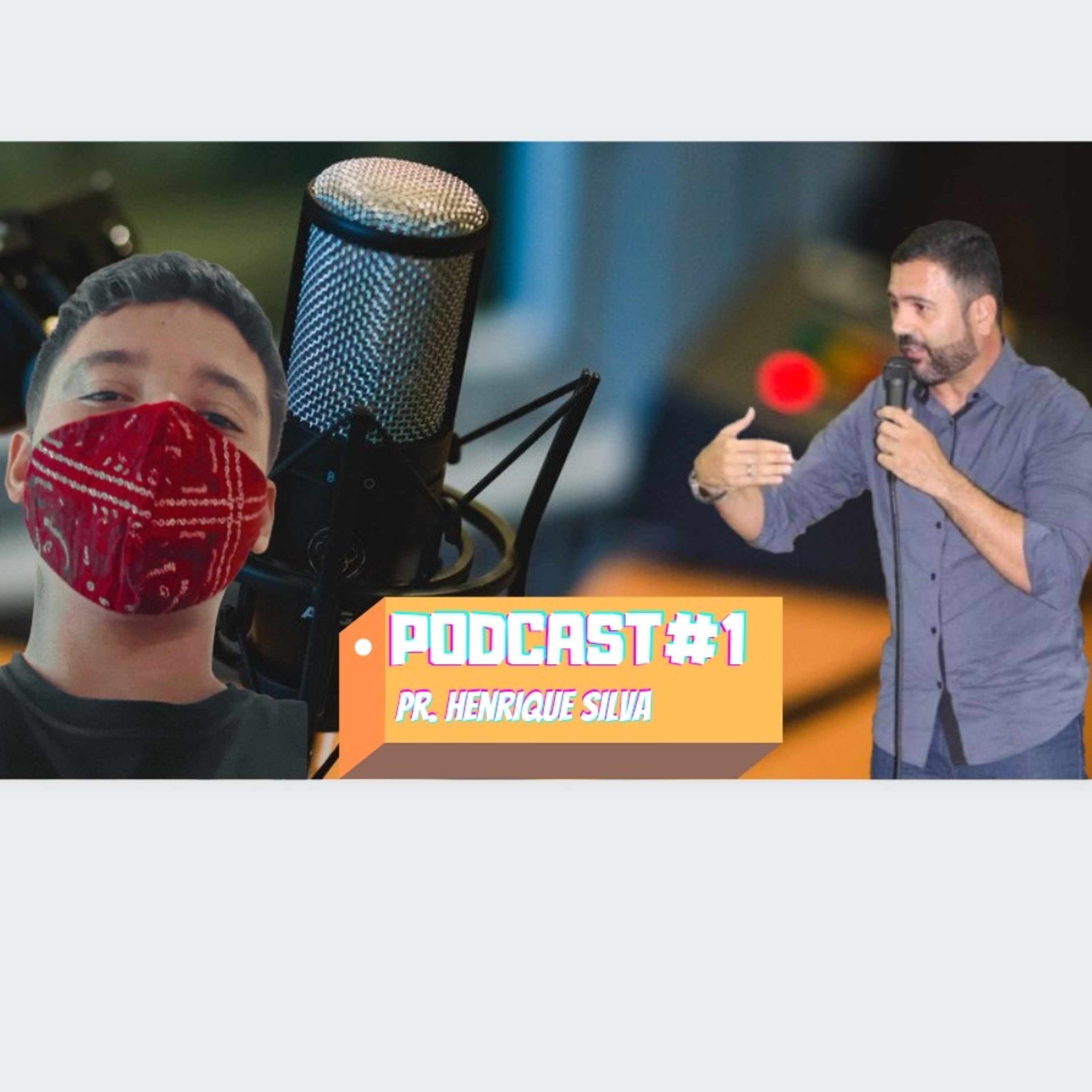 Podcast: #1. Pr.Henrique Silva 