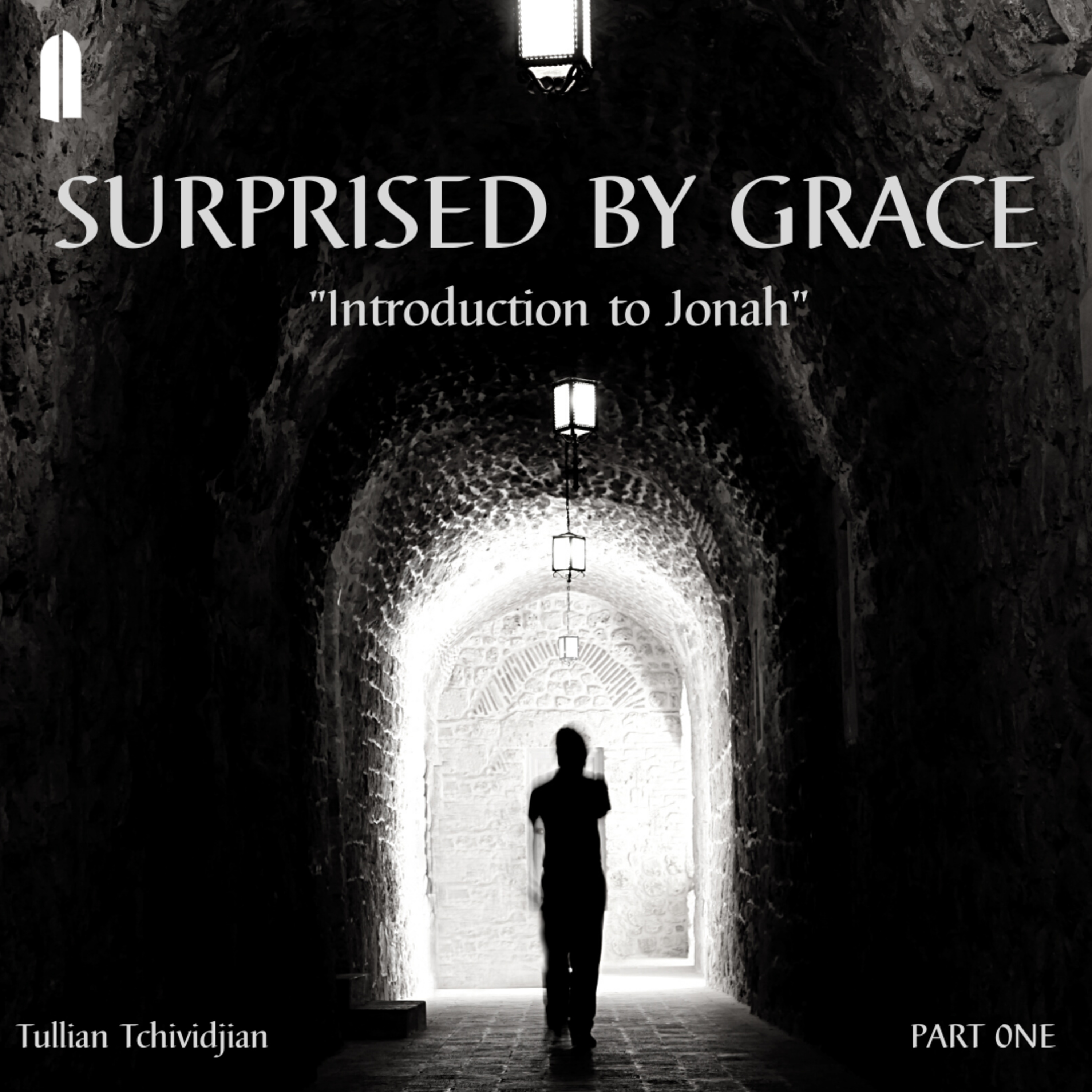 Surprised by Grace, Part 1 | "Introduction to Jonah" | Tullian Tchividjian episode artwork