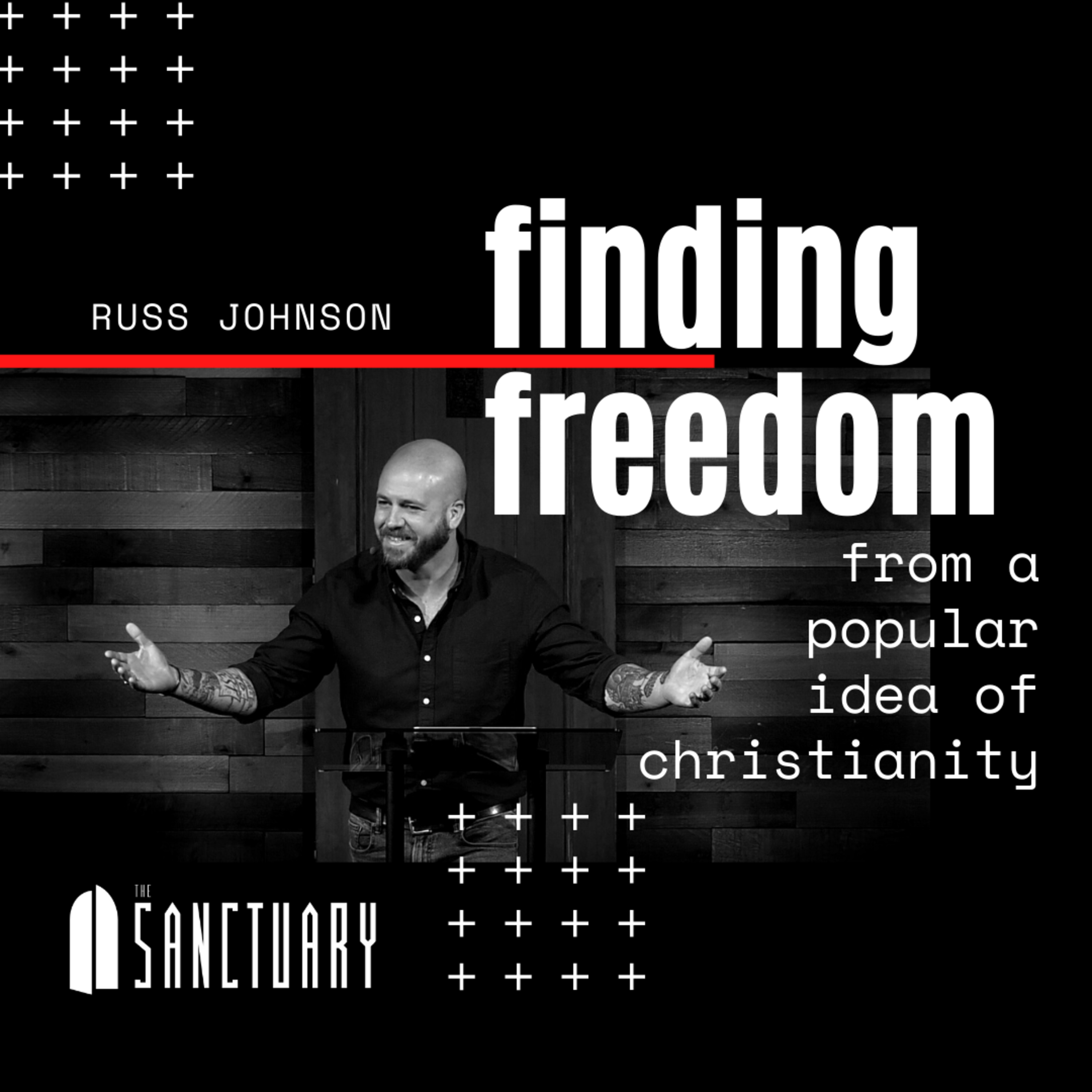 "Finding Freedom from a Popular Idea of Christianity" | Russ Johnson episode artwork