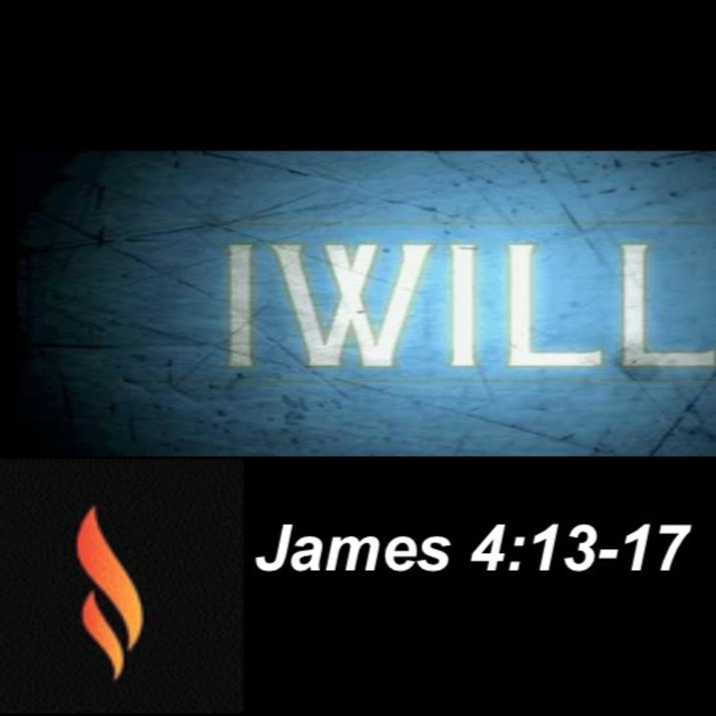 James 4:13-17 His Will For Today episode artwork