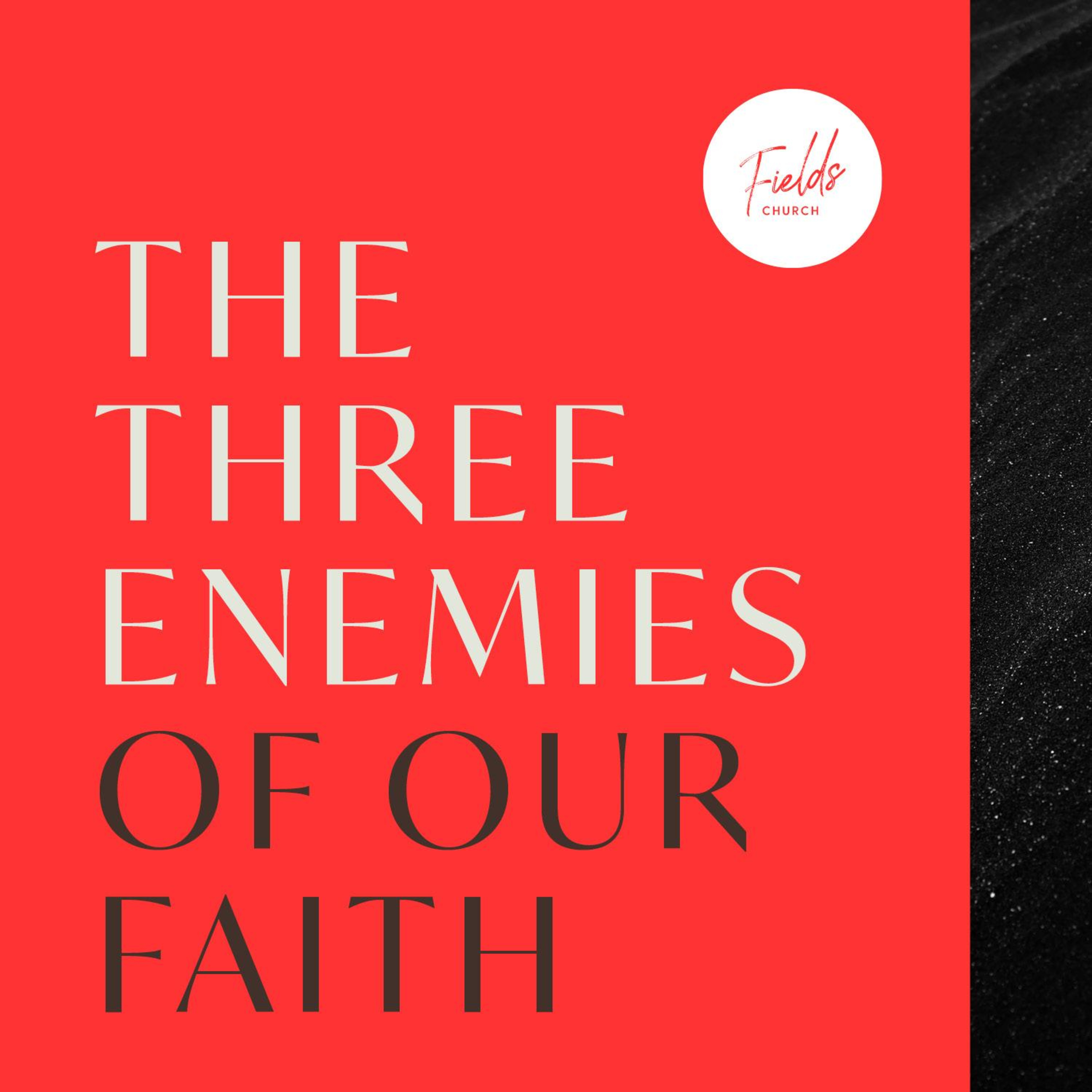 The Three Enemies of Our Faith - Part Two - 14/03/2021 episode artwork