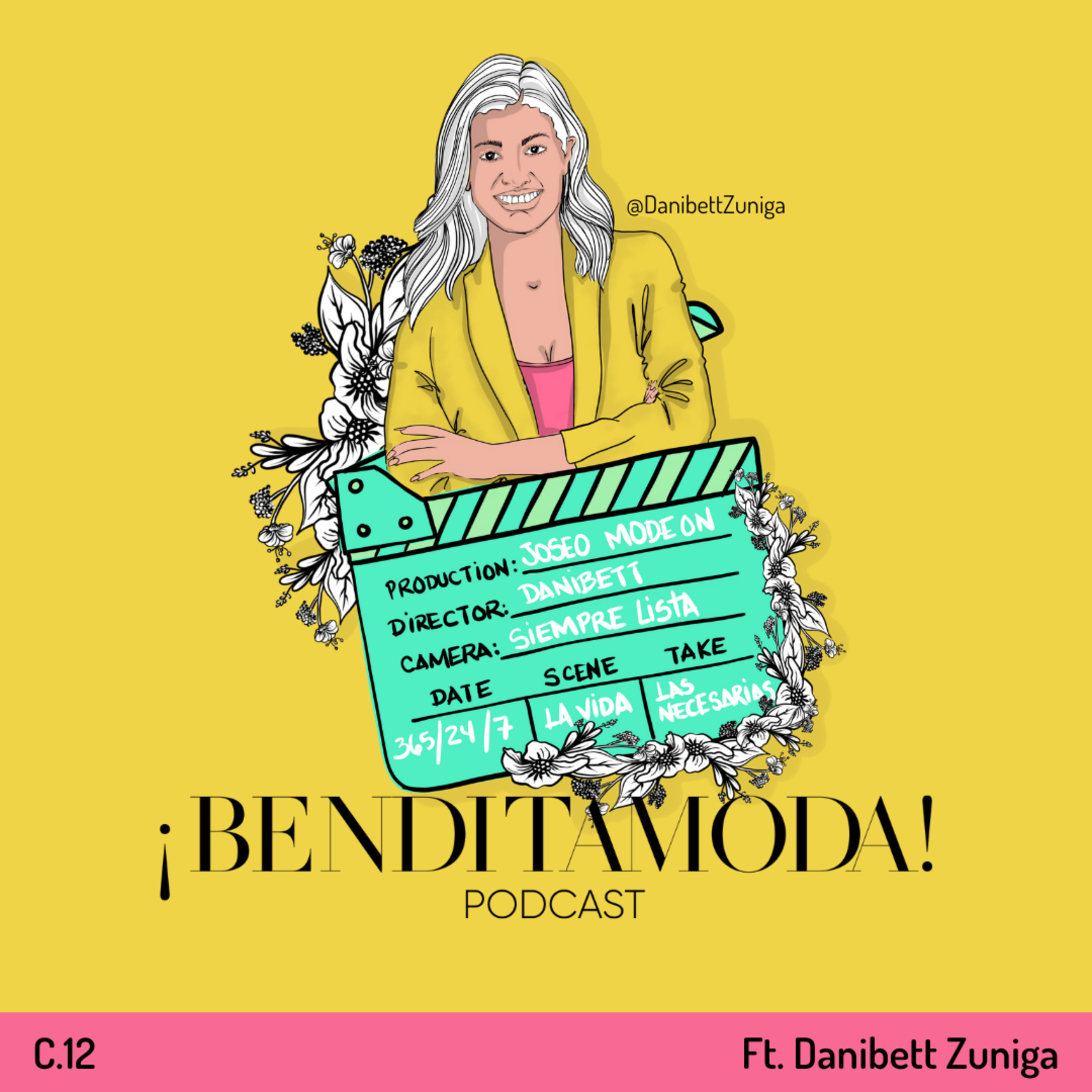 Ft. Danibett Zuniga | Capítulo 12