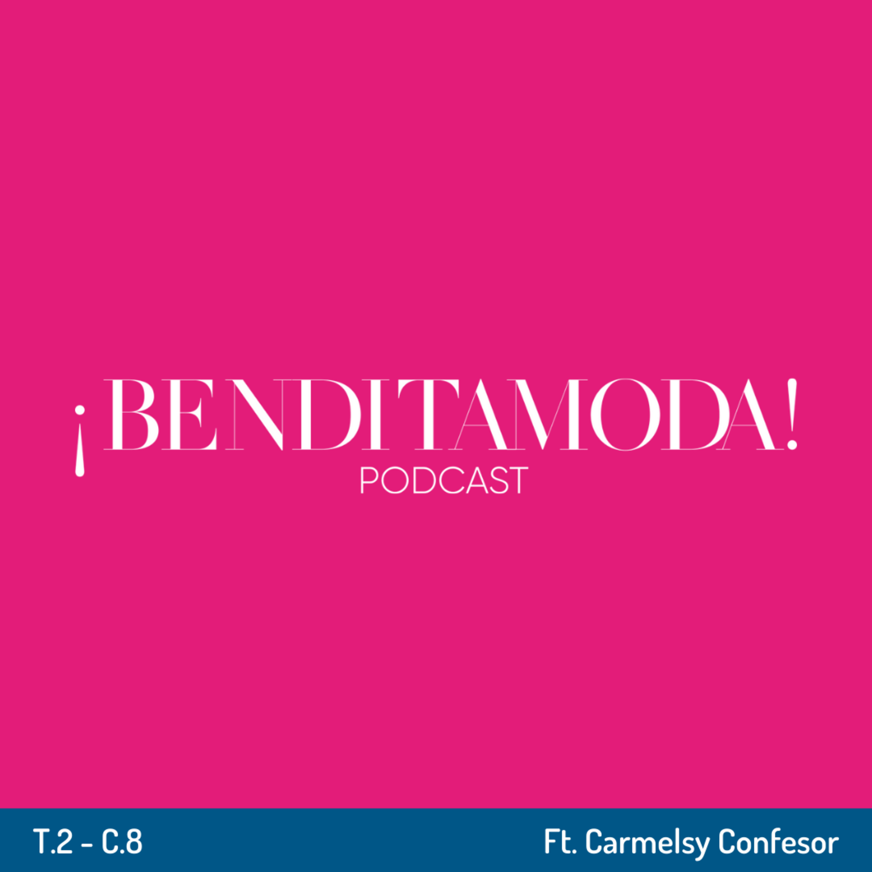 Ft. Carmelsy Confesor | Temporada 2 – Capítulo 8