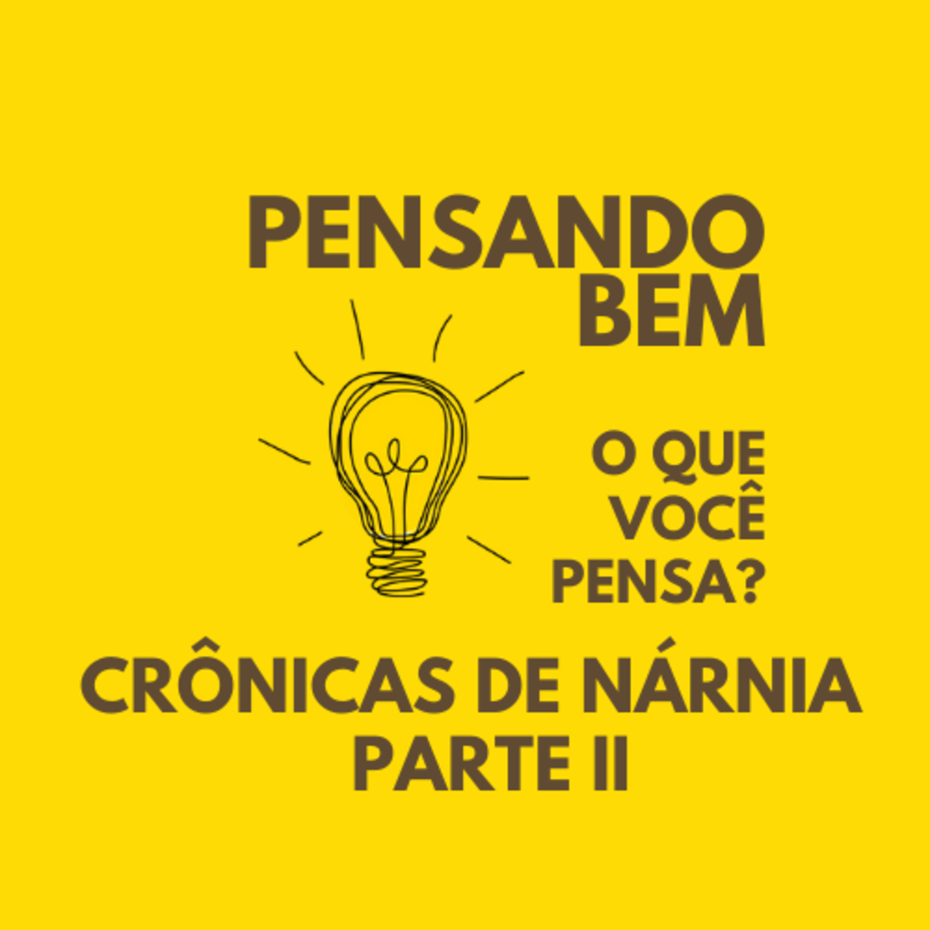 Pensando bem o que você pensa