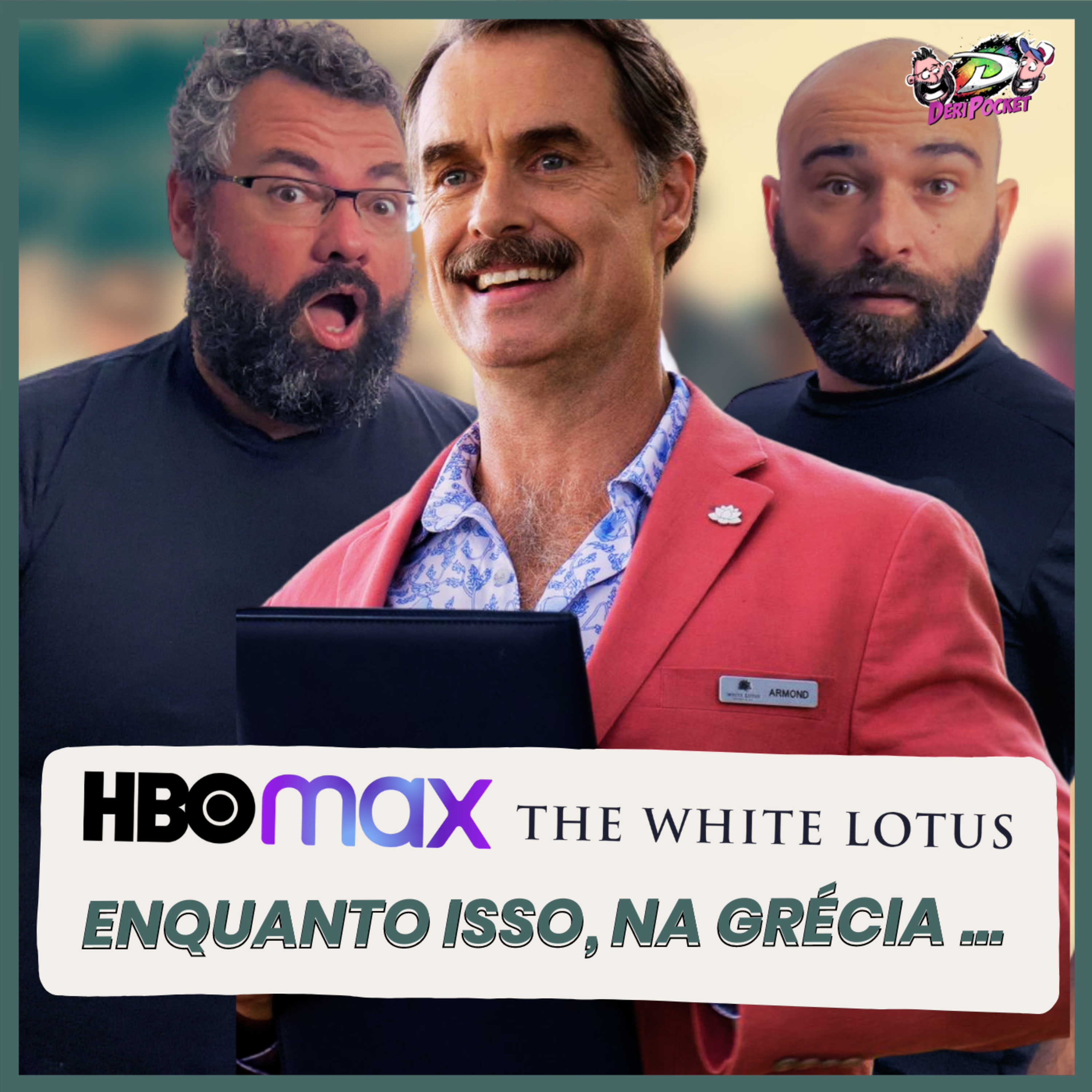 The White Lotus - Ep 4 | Enquanto isso, na Grécia… [DeriPocket #19]