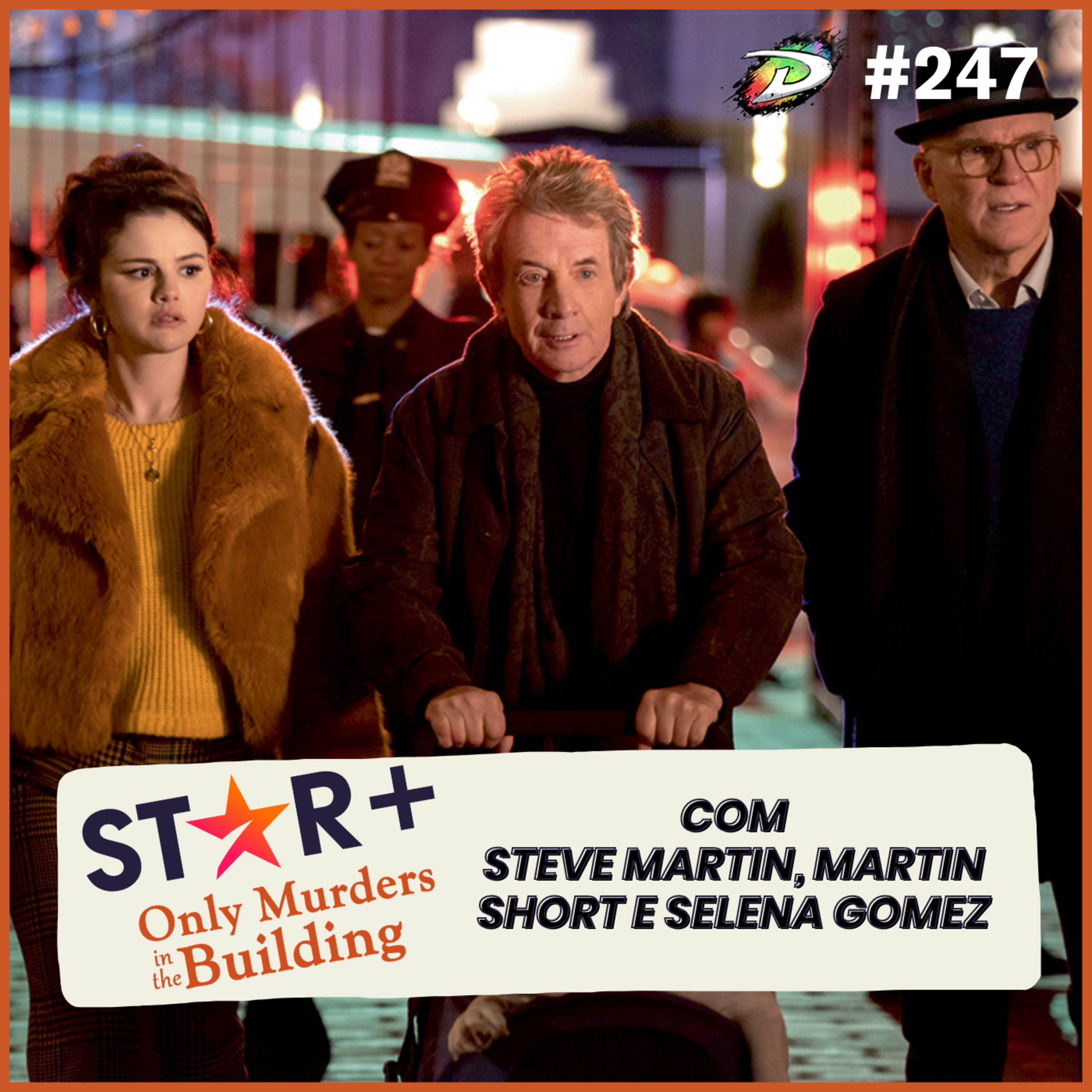 #248 - Star+, Only Murders in the Building, Witcher: A Lenda do Lobo e Muito Mais