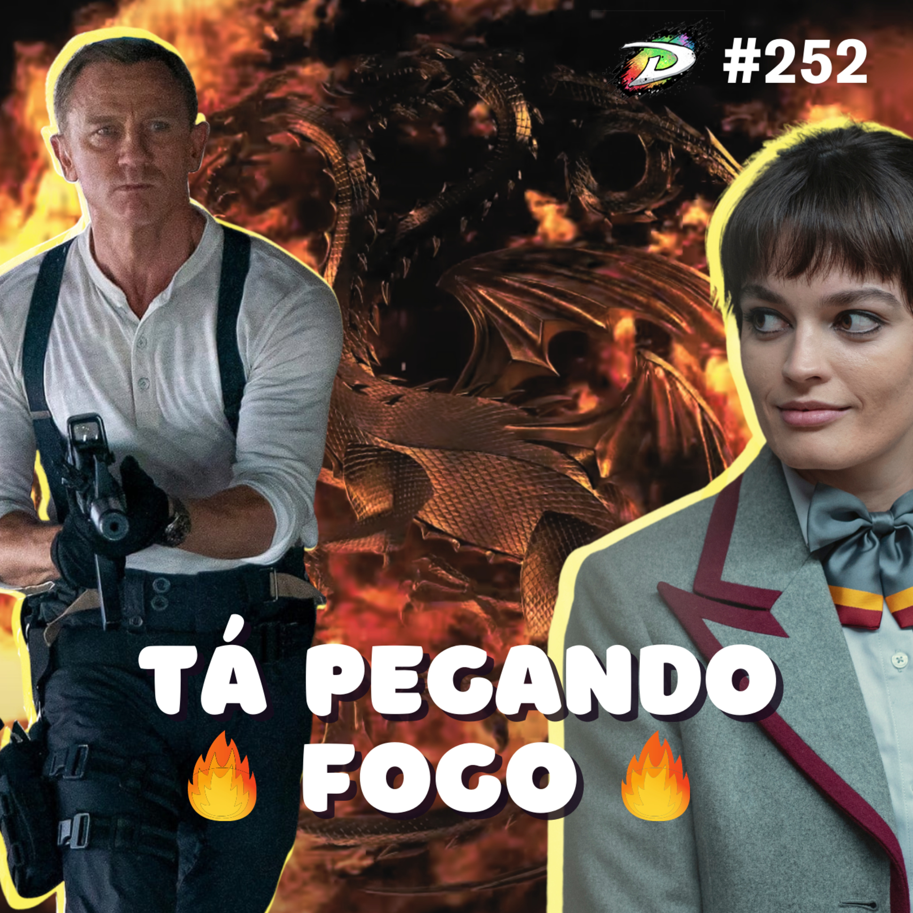 #252 - 007 - No Time To Die, House of the Dragon, Sex Education e muito mais