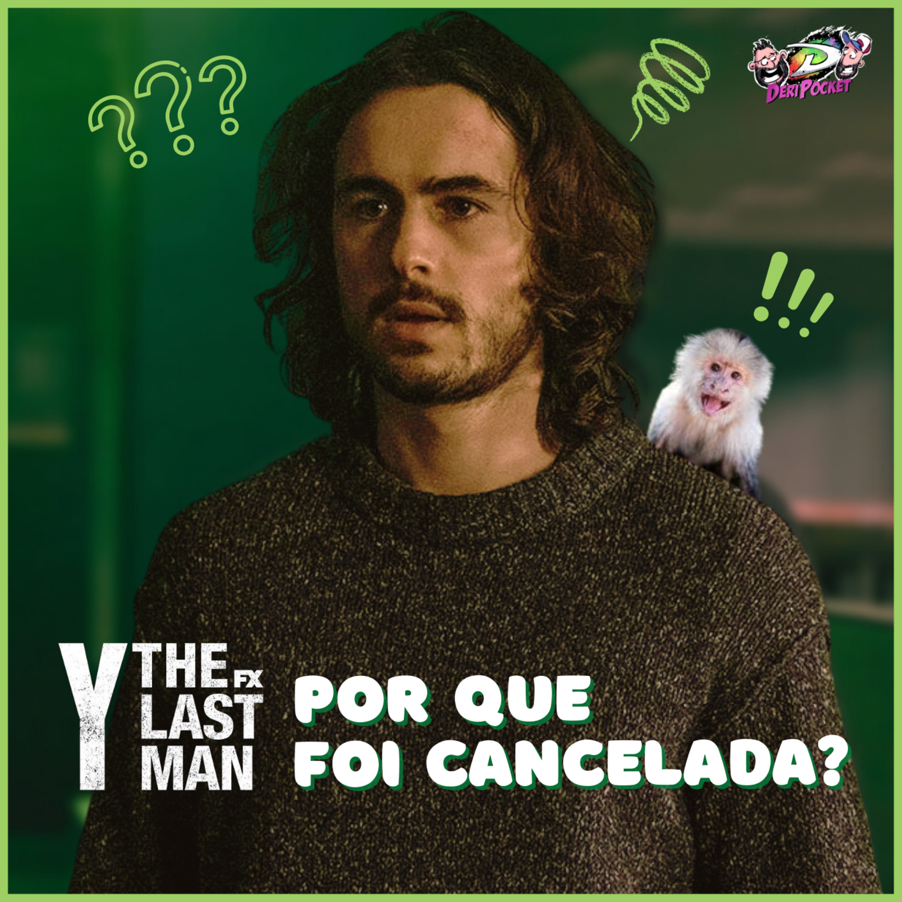 Y: The Last Man | Por que foi Cancelada? [DeriPocket #36]