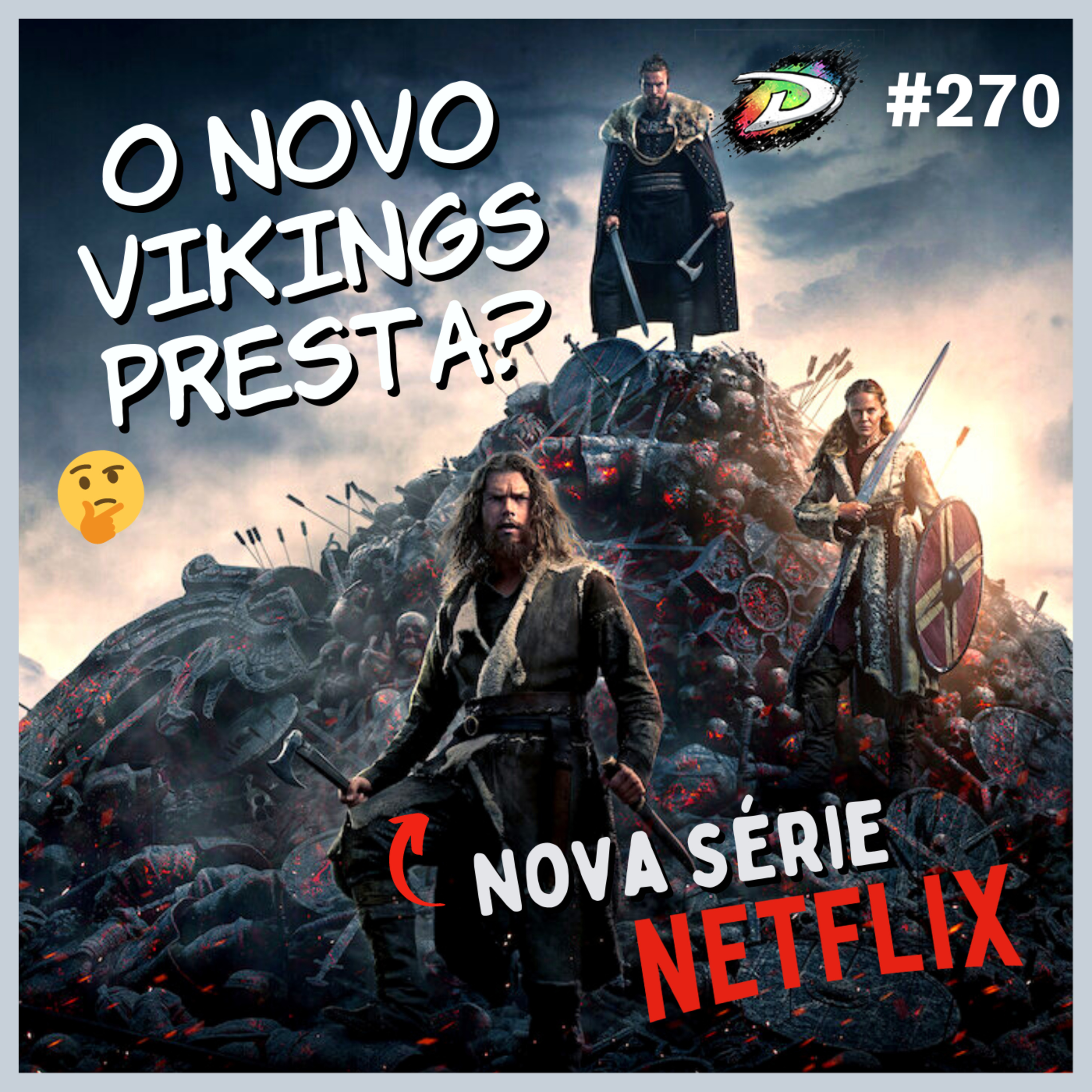 #270 - A Aclamação de Euphoria e o Retorno de Vikings