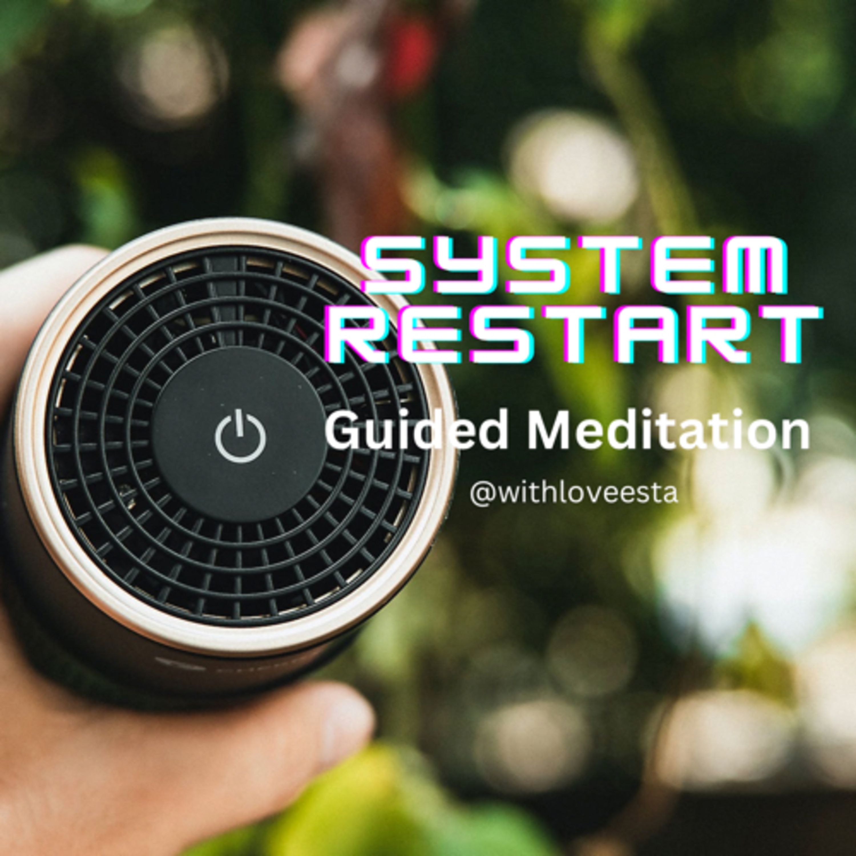 System Restart - Guided Meditation  episode artwork
