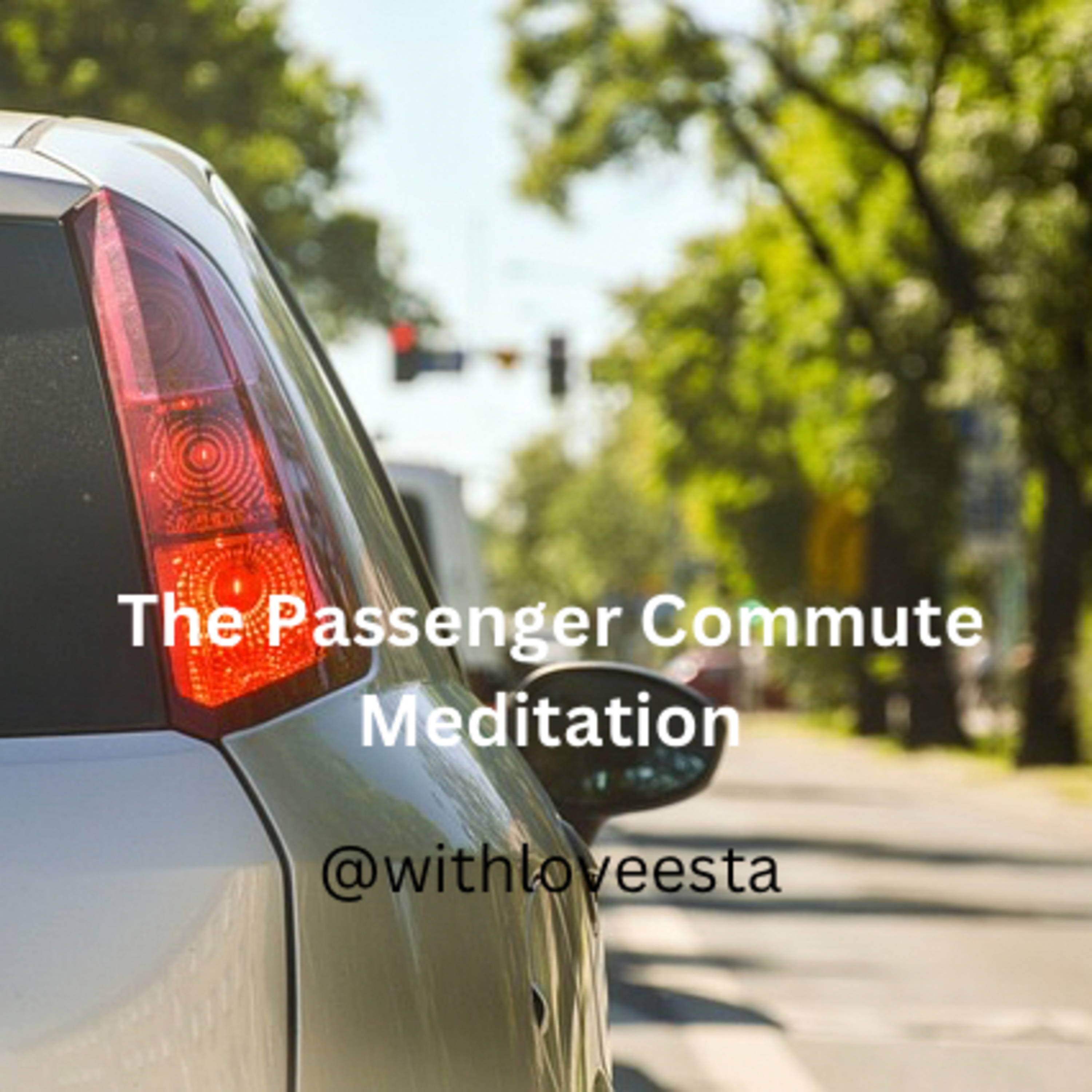 The Passenger Commute Meditation episode artwork