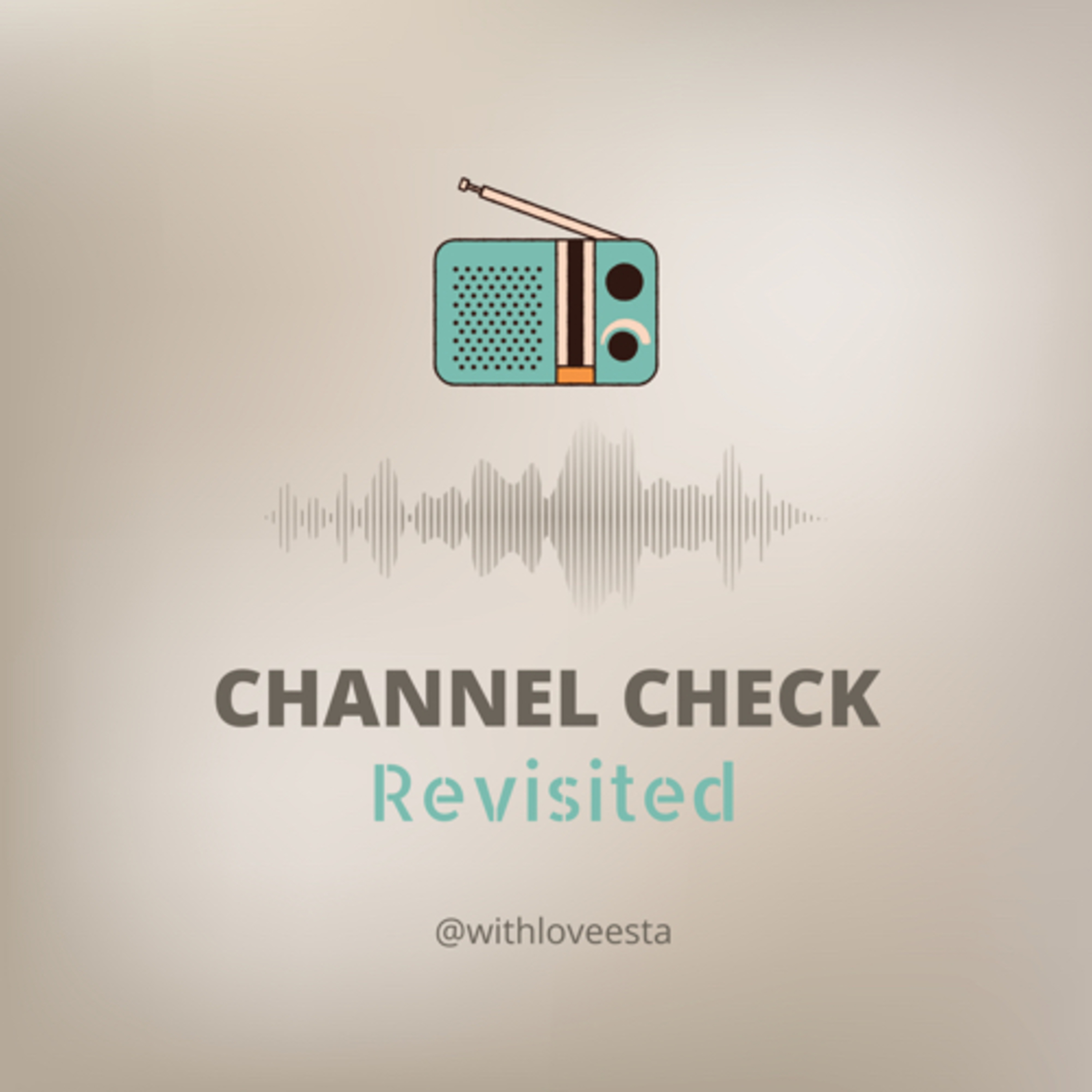 Channel Check | Revisited  episode artwork