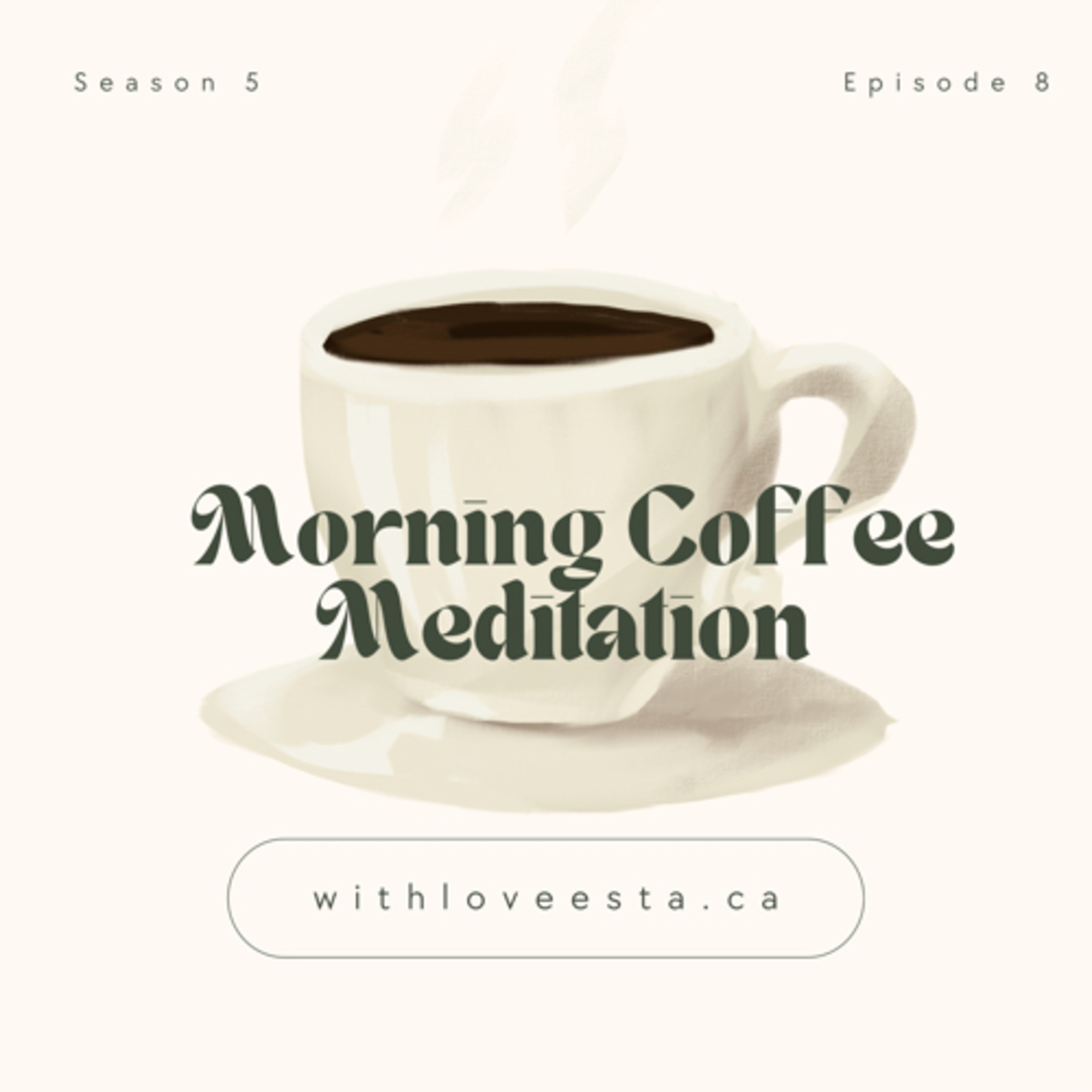 Morning Coffee Meditation episode artwork