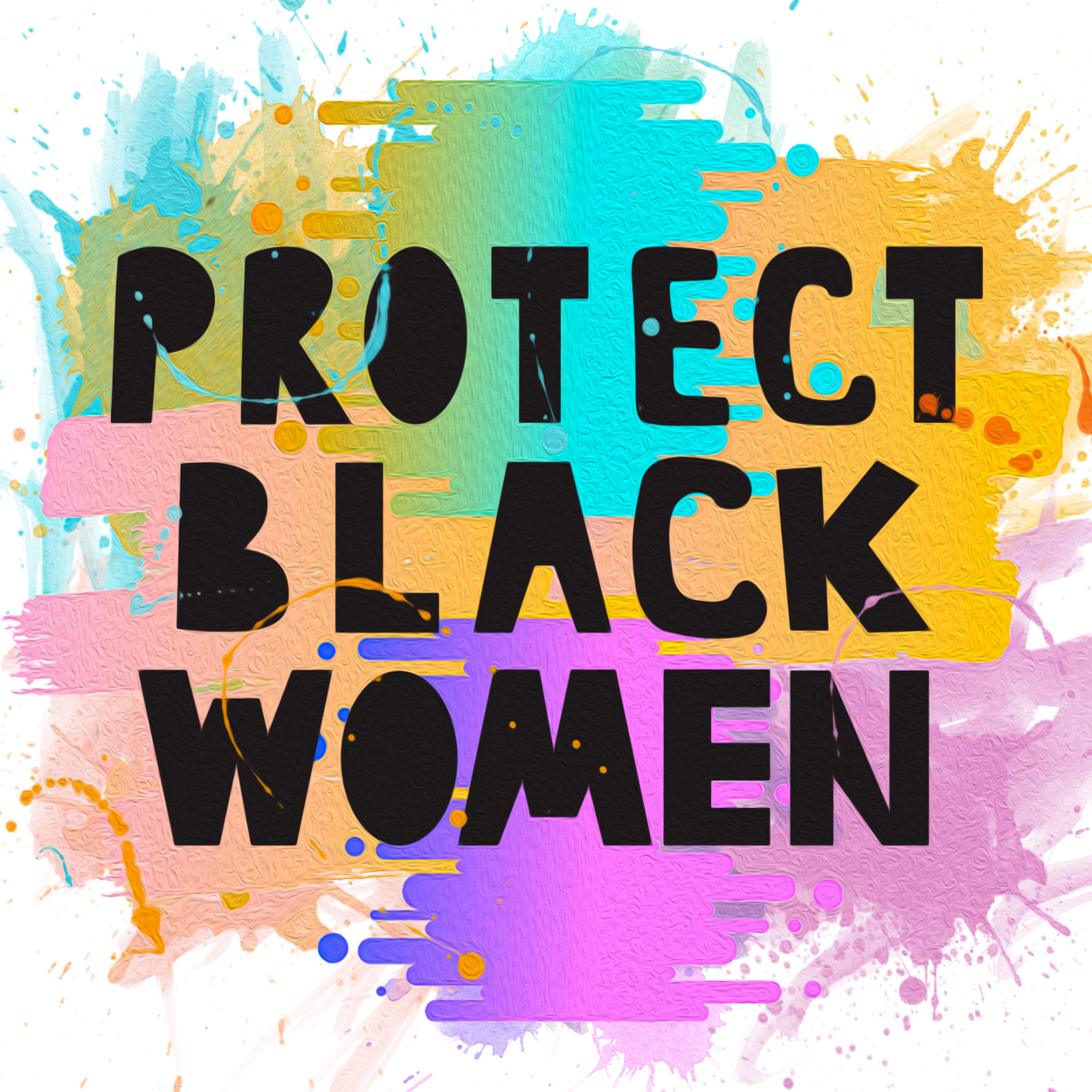 #ProtectBlackWomen episode artwork