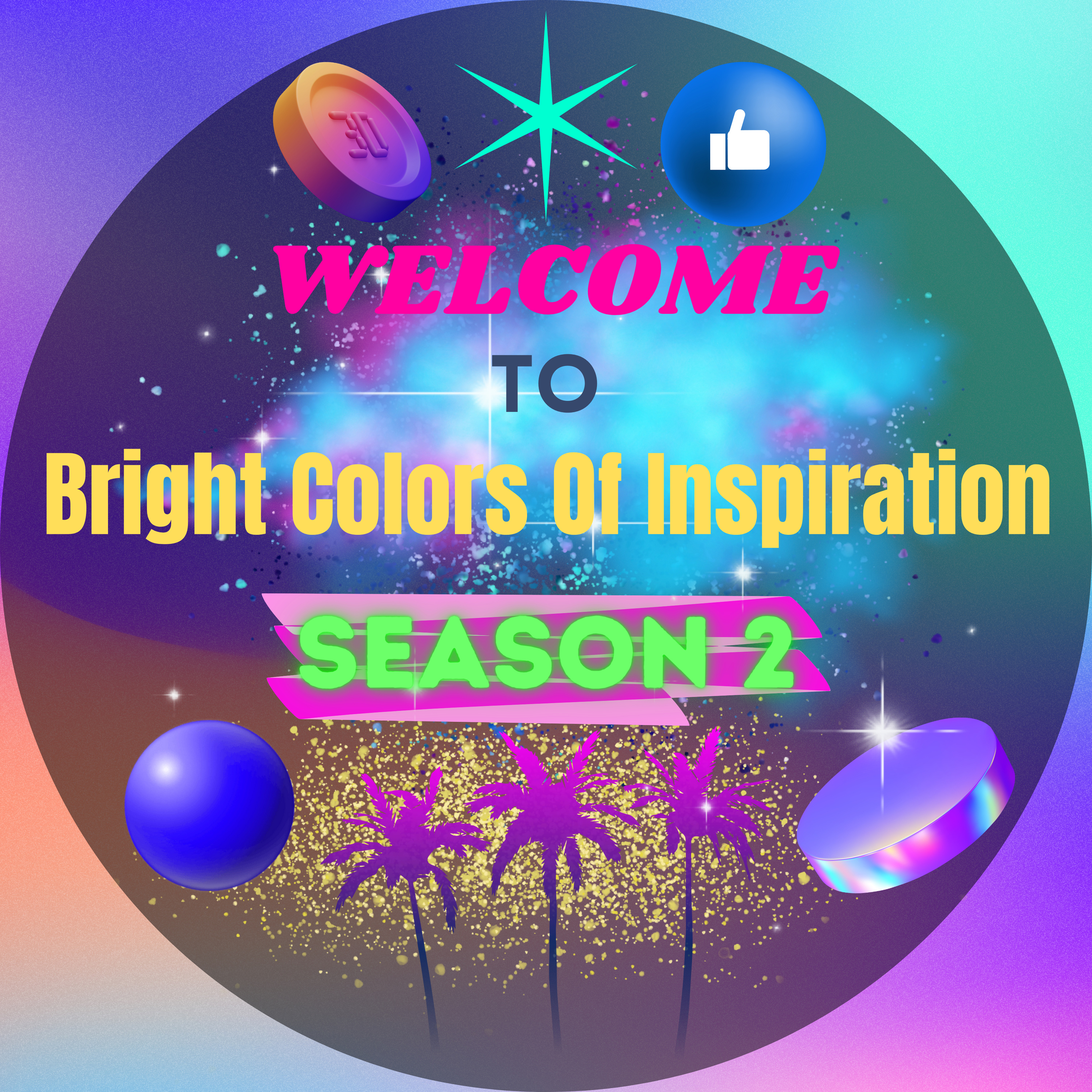Welcome To Bright Colors Of Inspiration Season 2 episode artwork