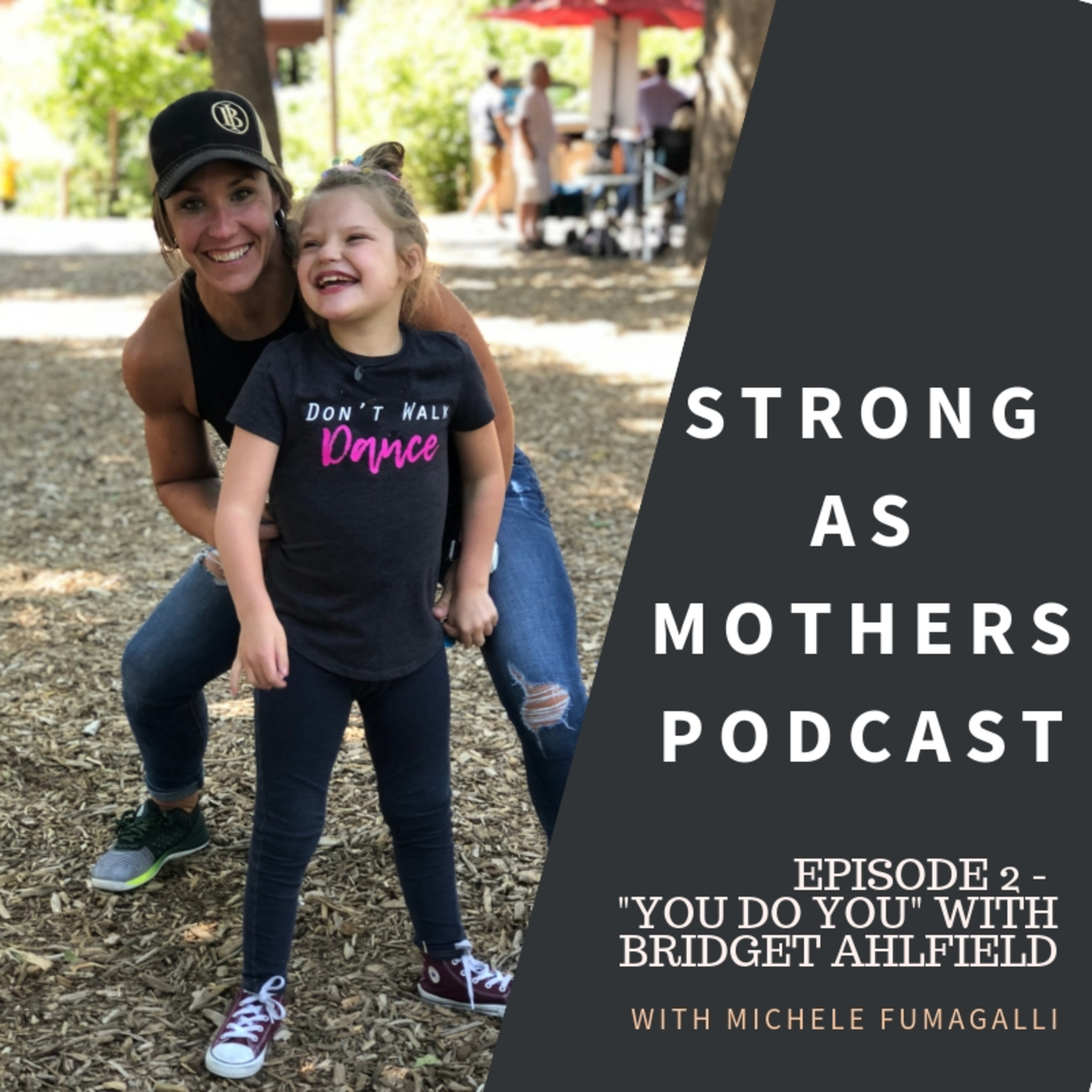 Strong as Mothers