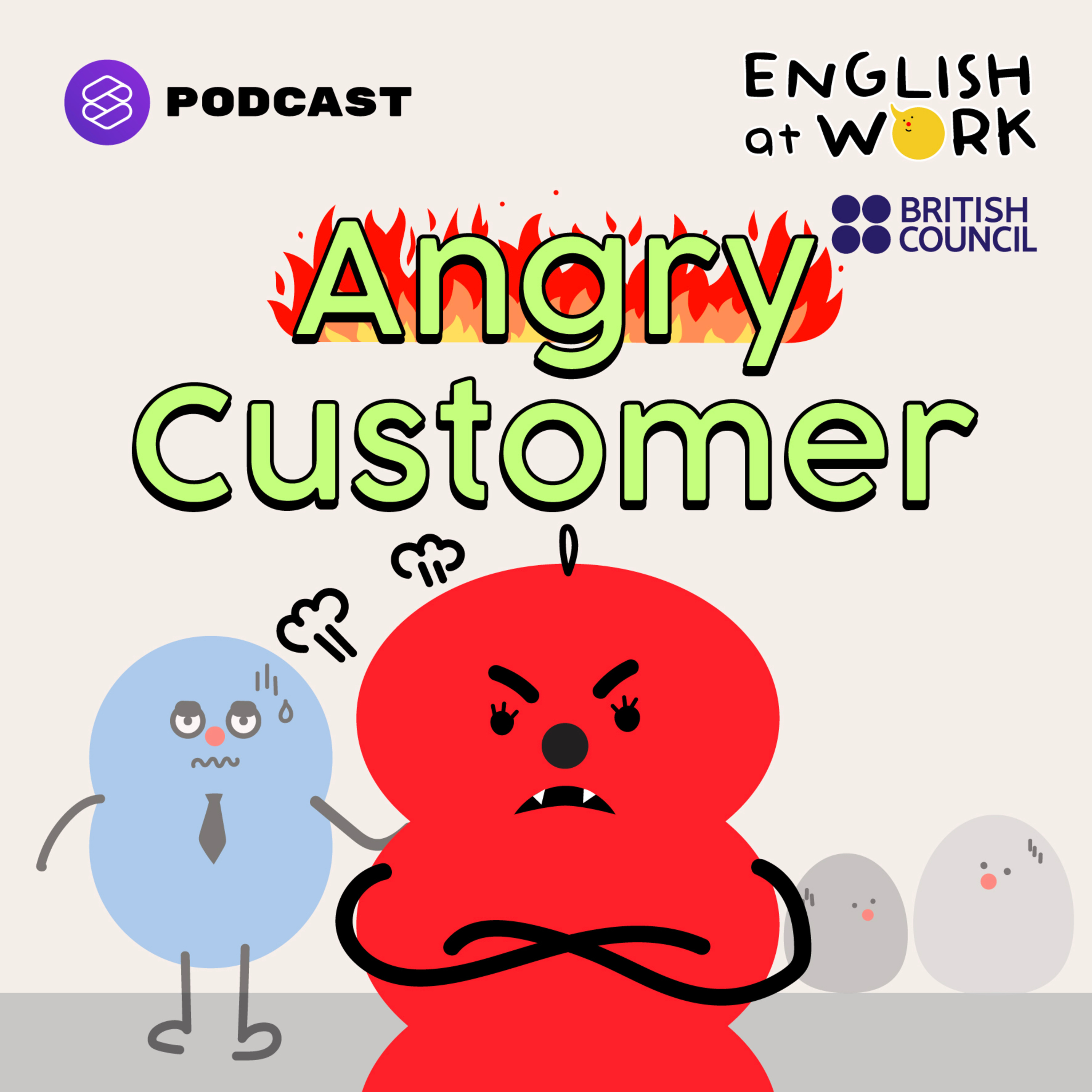 EAW07 รับมือยังไงเมื่อลูกค้าโมโห | What Do You Say To Angry Customers: #EAWService101 #BritishCouncil episode artwork