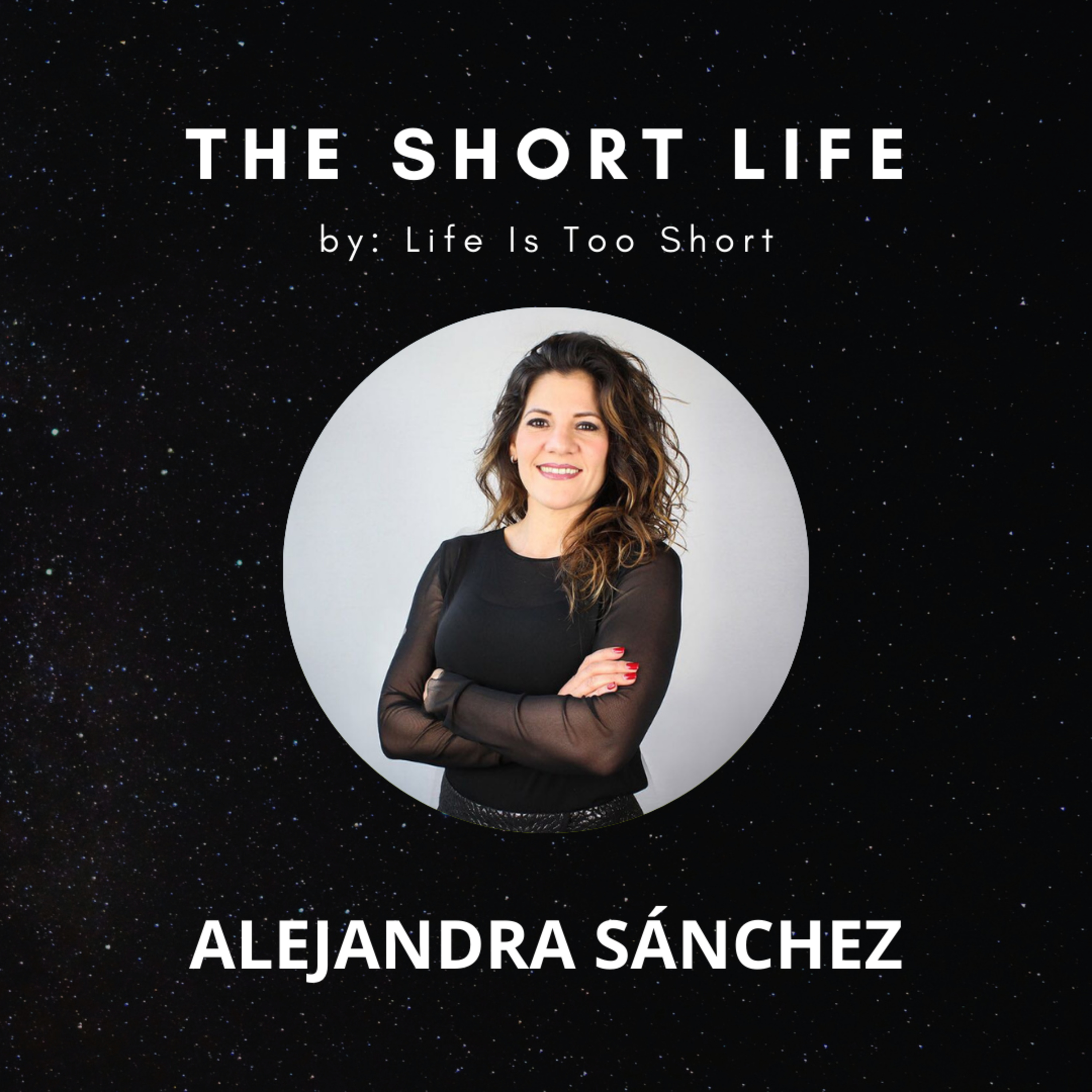 The Short Life