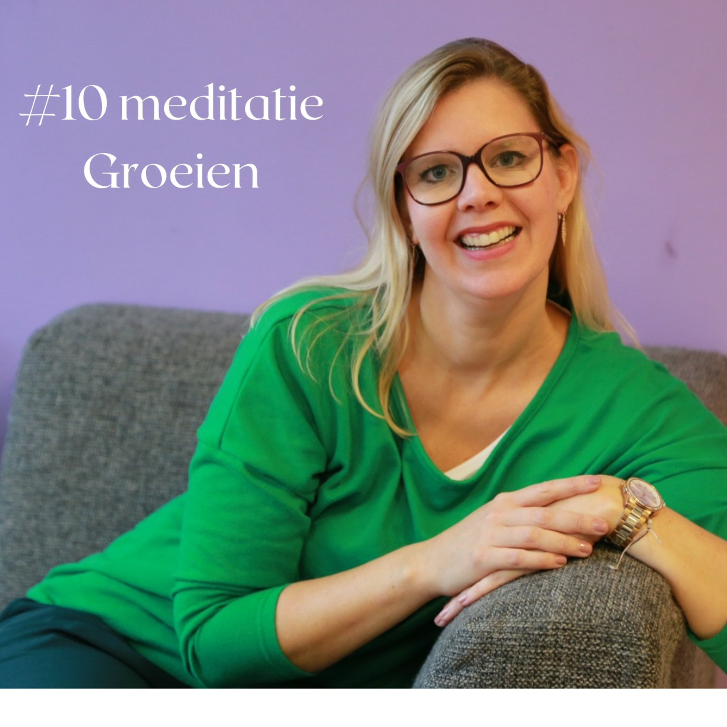 #10 Meditatie Groeien episode artwork