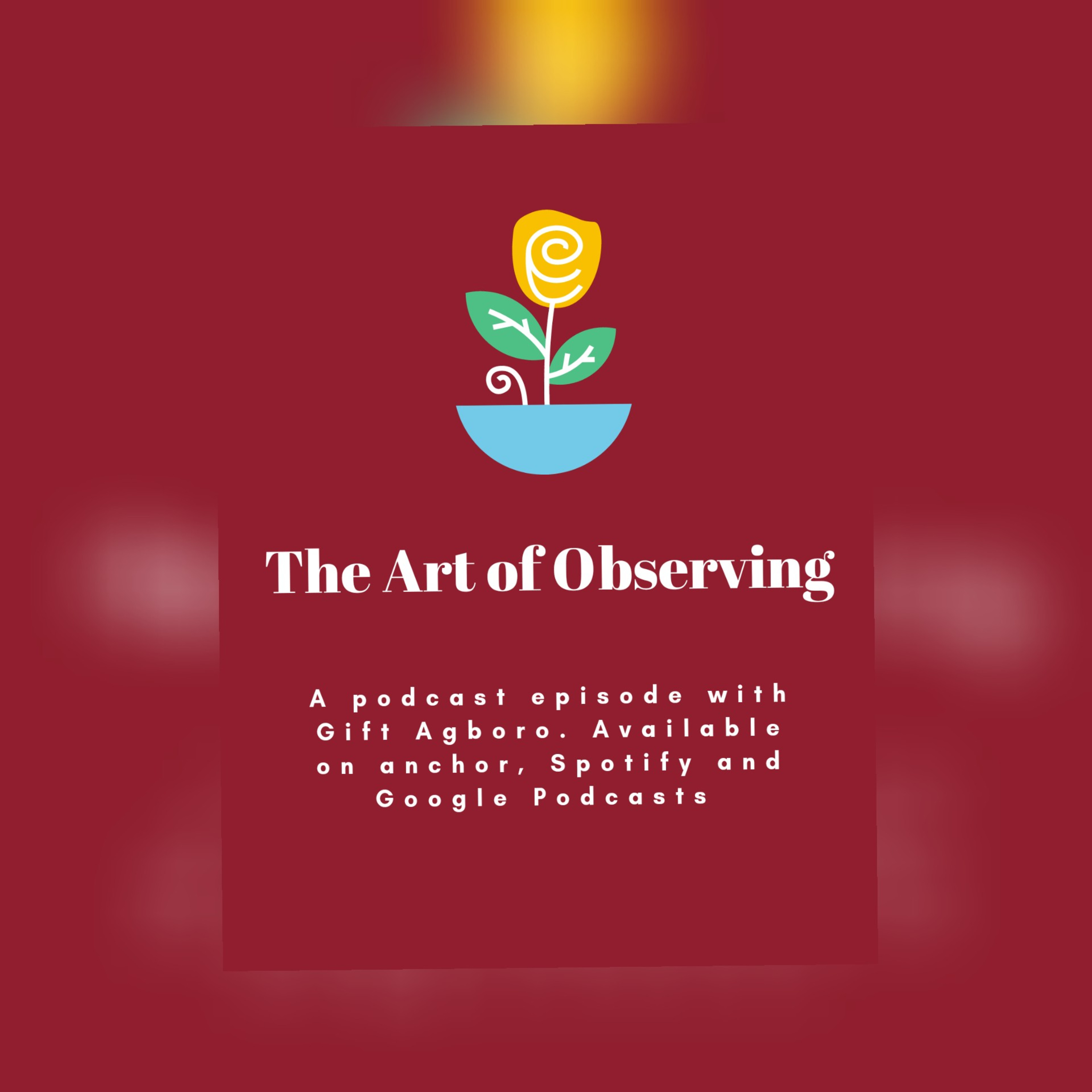 The Art of Observing