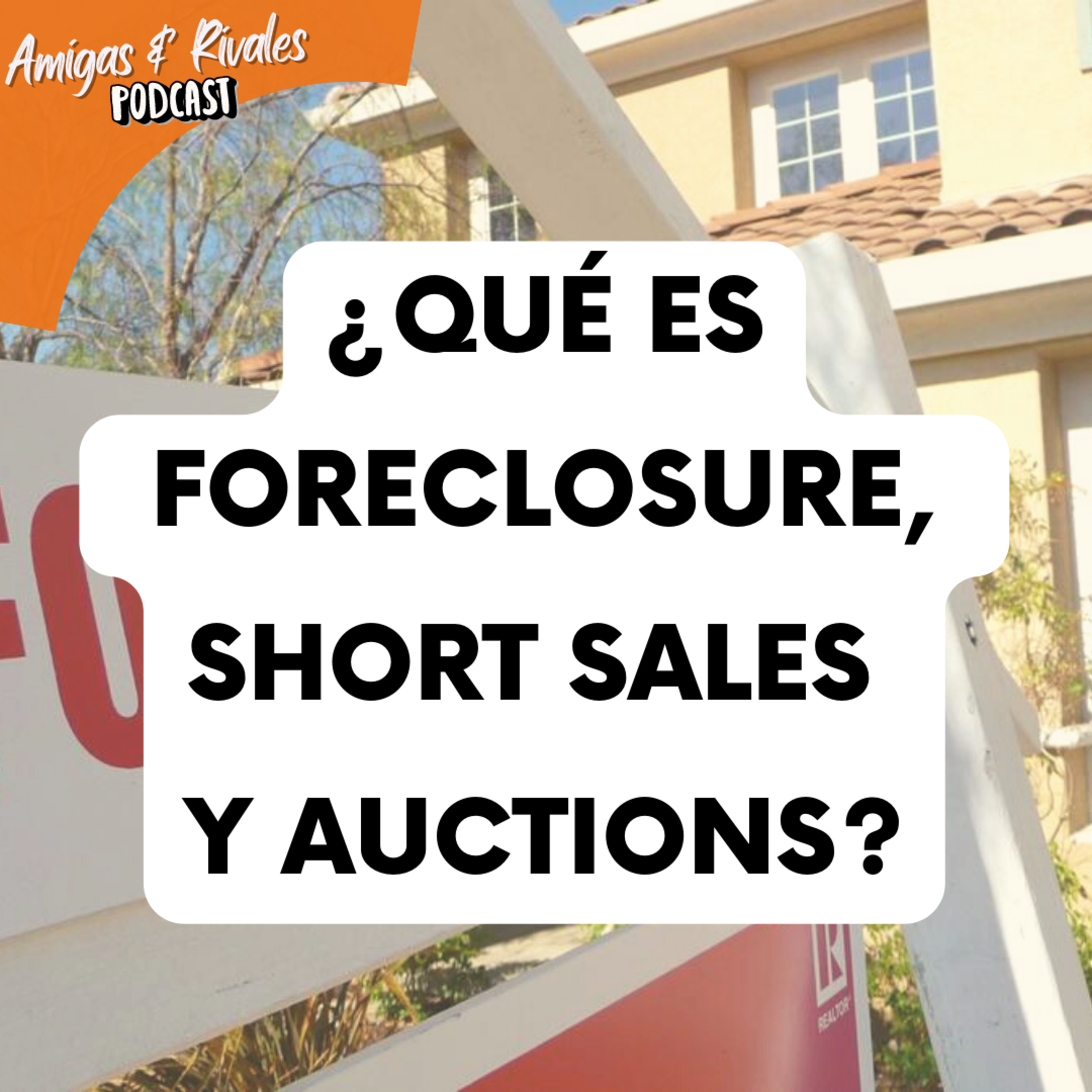 Amigas y Rivales Hablando de Real Estate