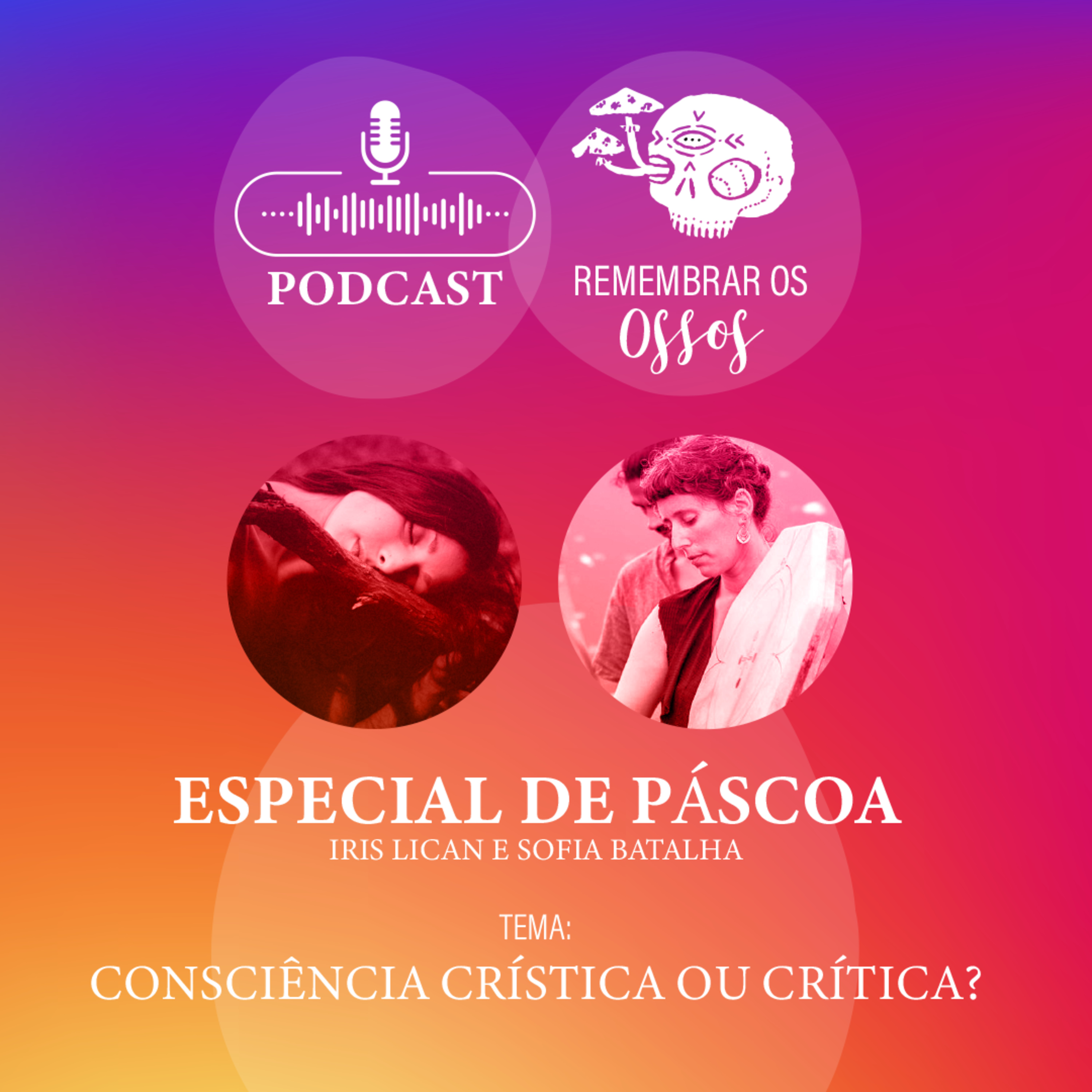 Remembrar os Ossos. Re-integração do Corpo no Lugar.