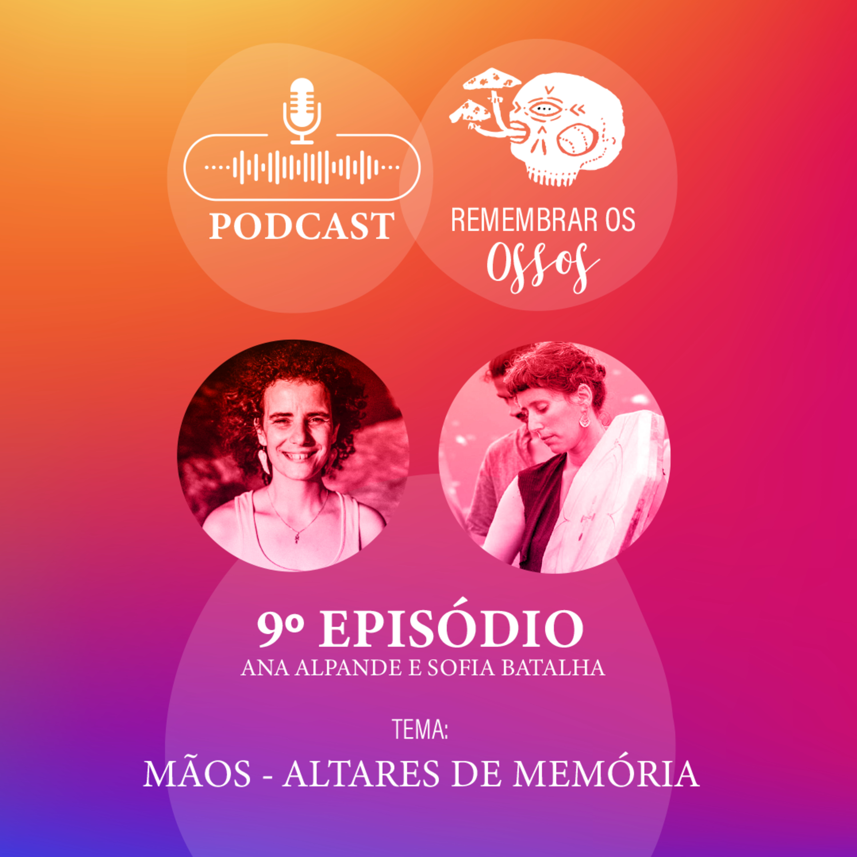Remembrar os Ossos. Re-integração do Corpo no Lugar.