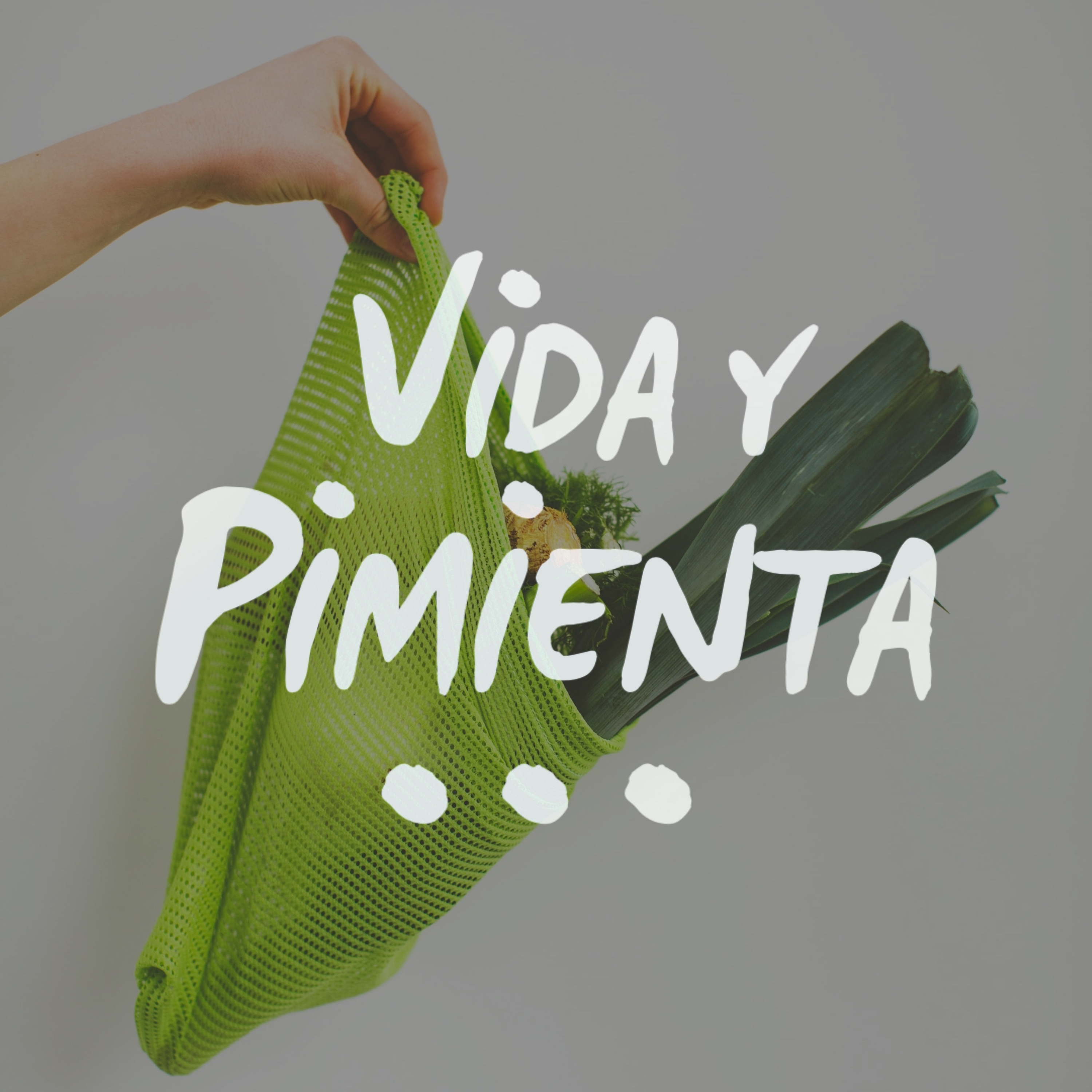 Vida y Pimienta: Vida Cero Residuo