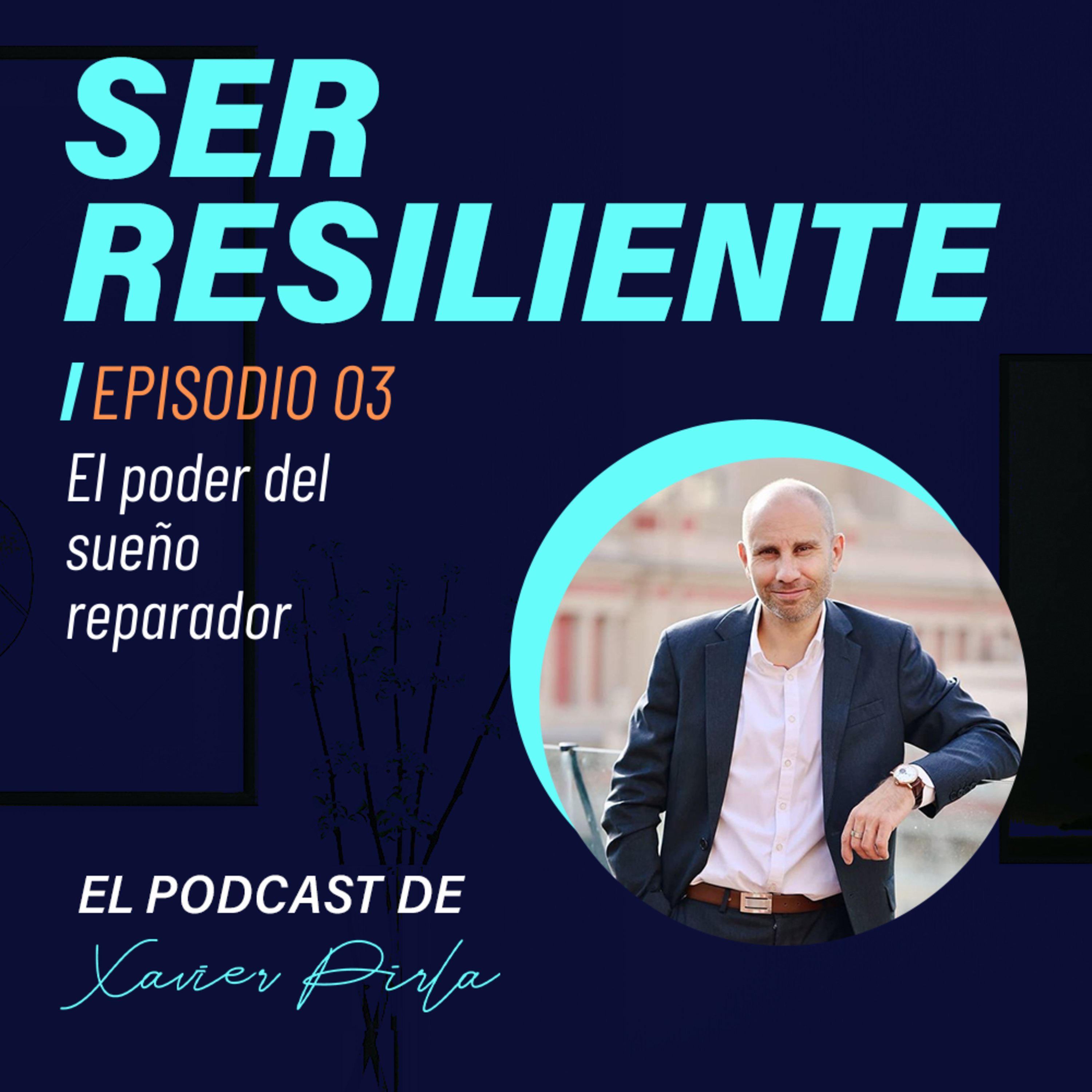 3. EL SECRETO DEL SUEÑO REPARADOR