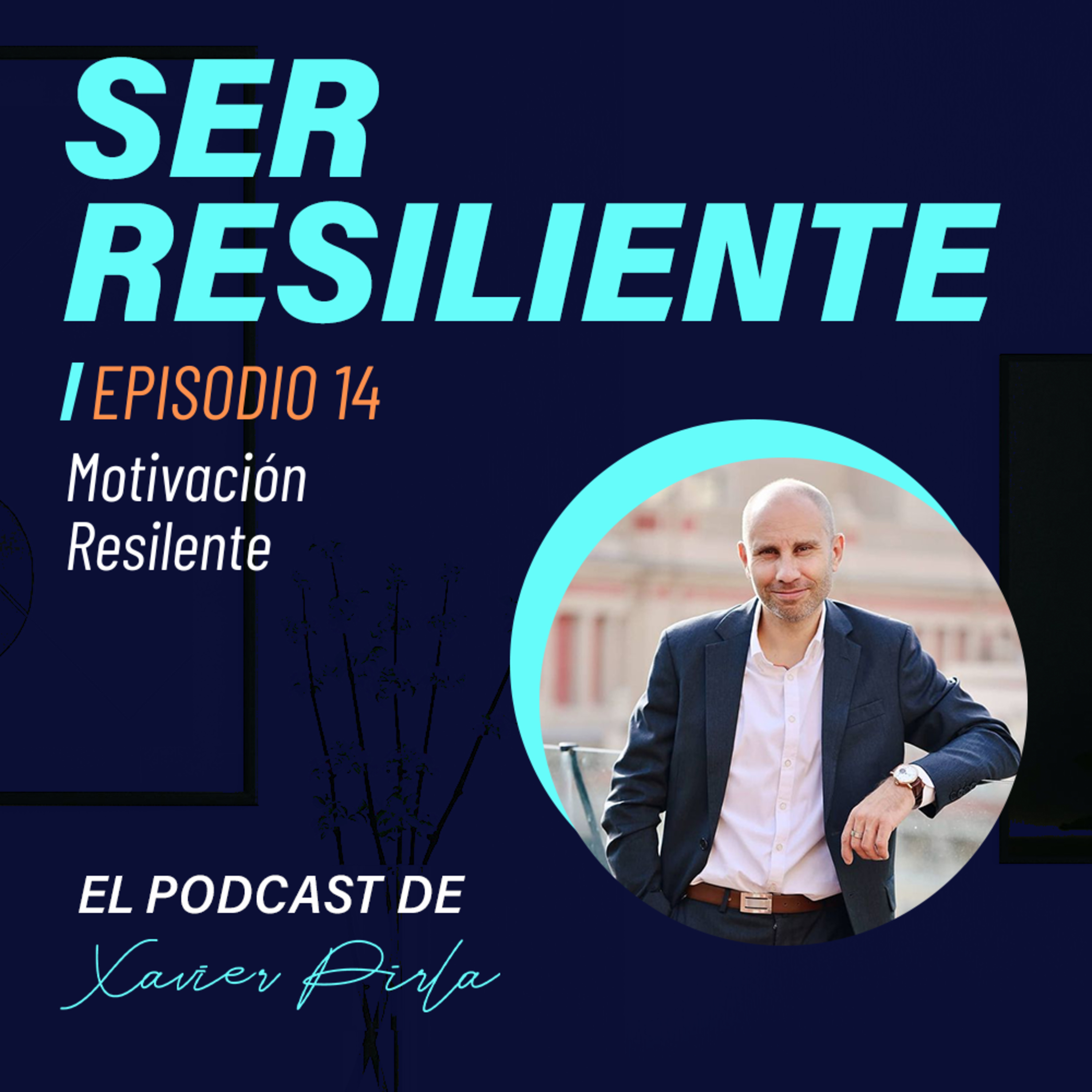 14. MOTIVACIÓN RESILIENTE