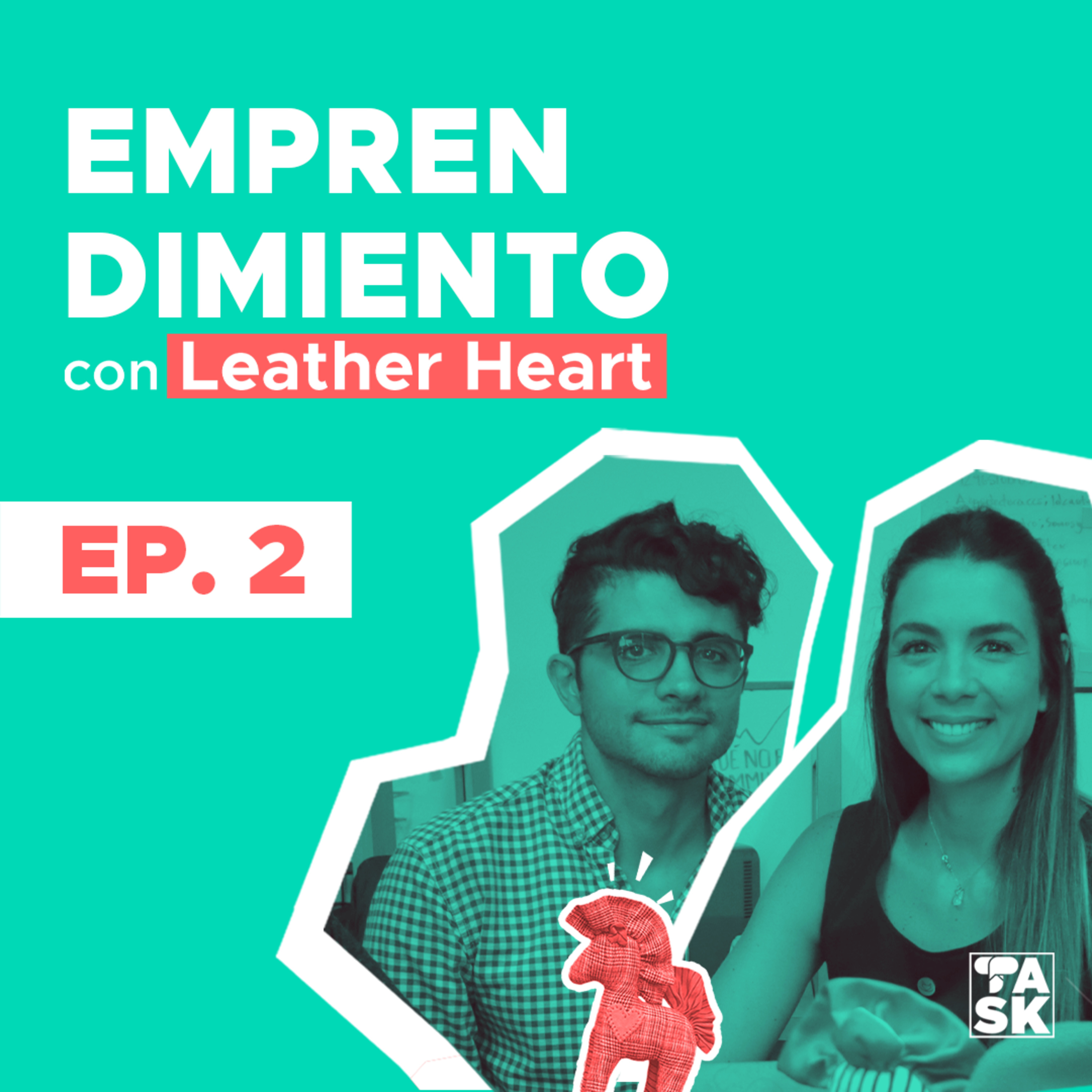 #TactiAsk​ Episodio 2: Hablando de #emprendimiento​ con #LeatherHeart episode artwork