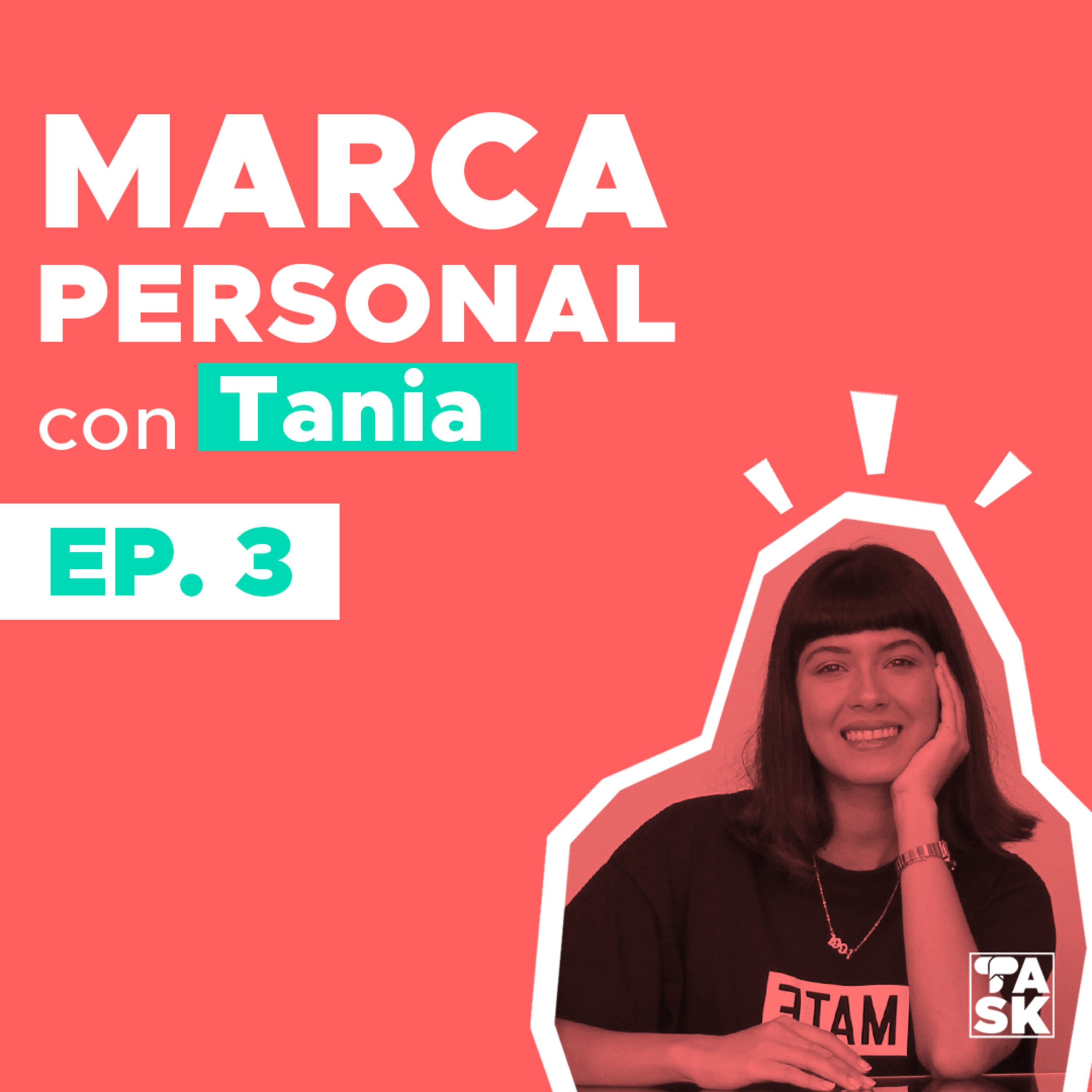 #TactiAsk​ Episodio 3: Hablando de #MarcaPersonal​ con @instataniam episode artwork
