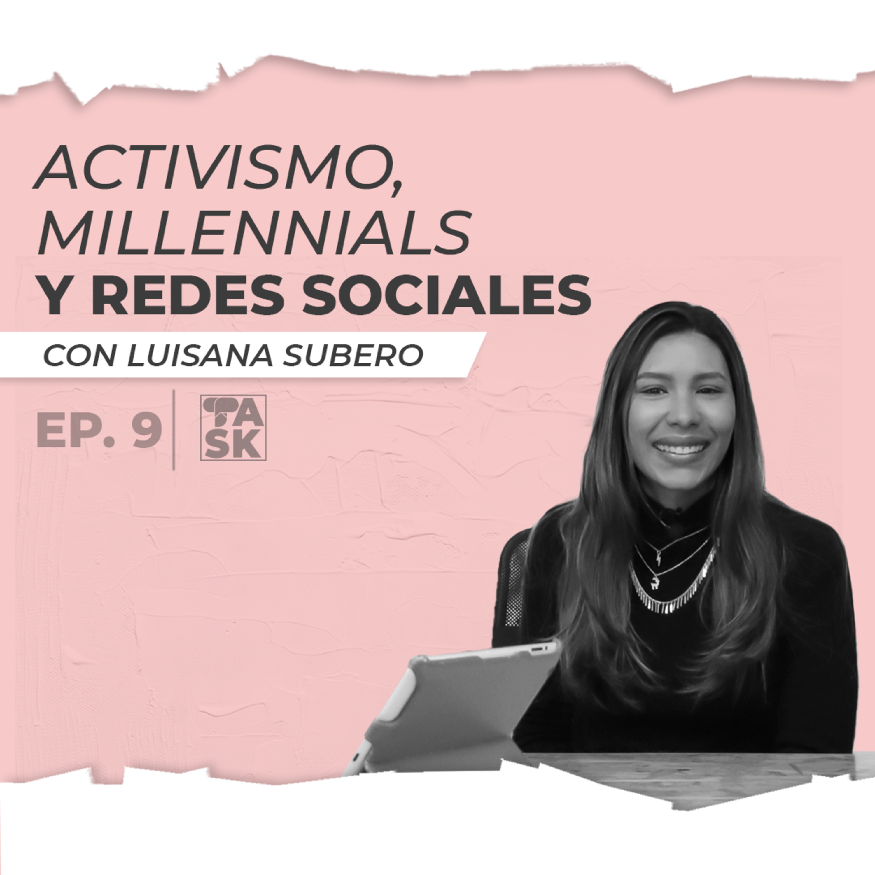  #TactiAsk2 Episodio 9: Activismo, millennials y redes sociales. episode artwork