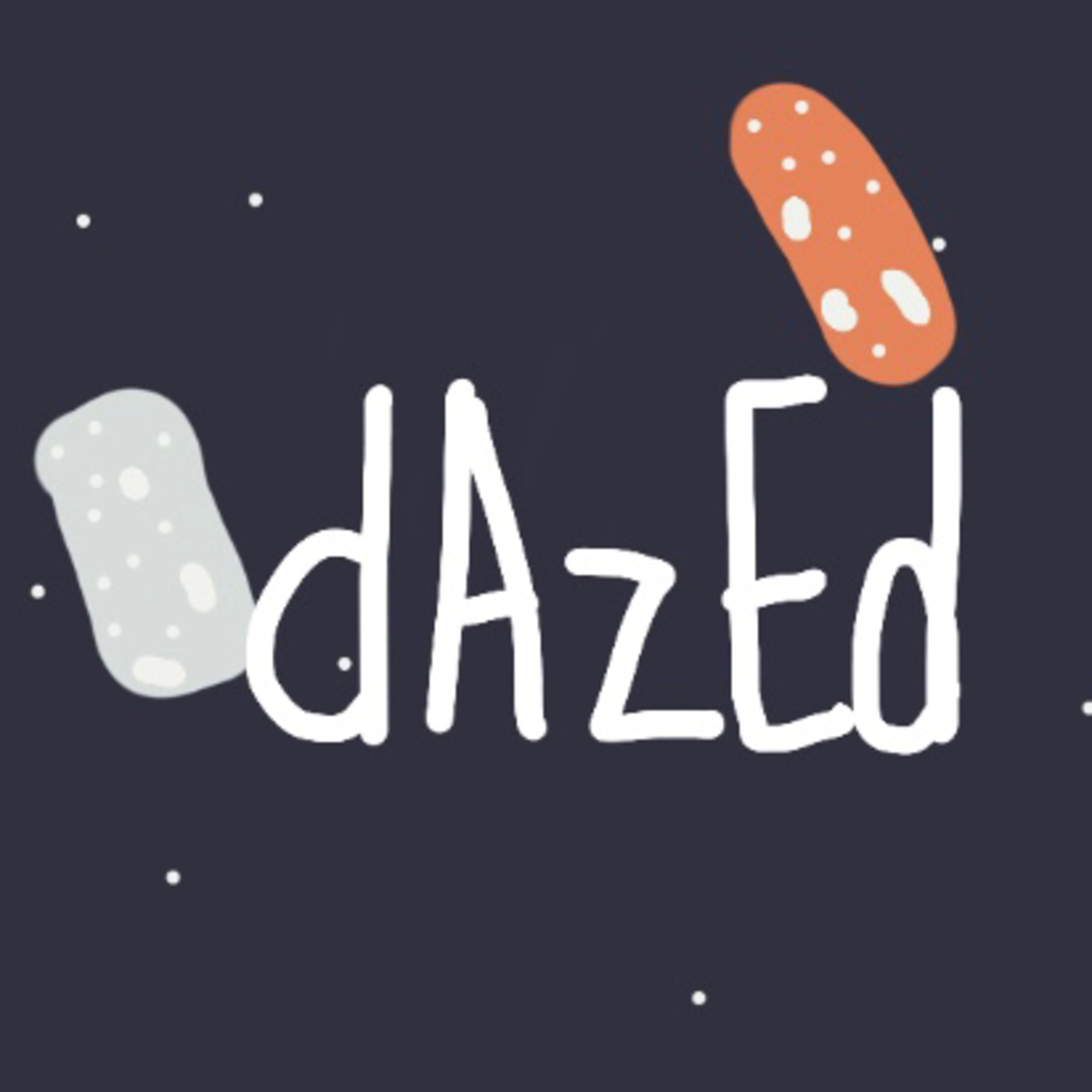 Dazed Ep. 1: Greetings episode artwork