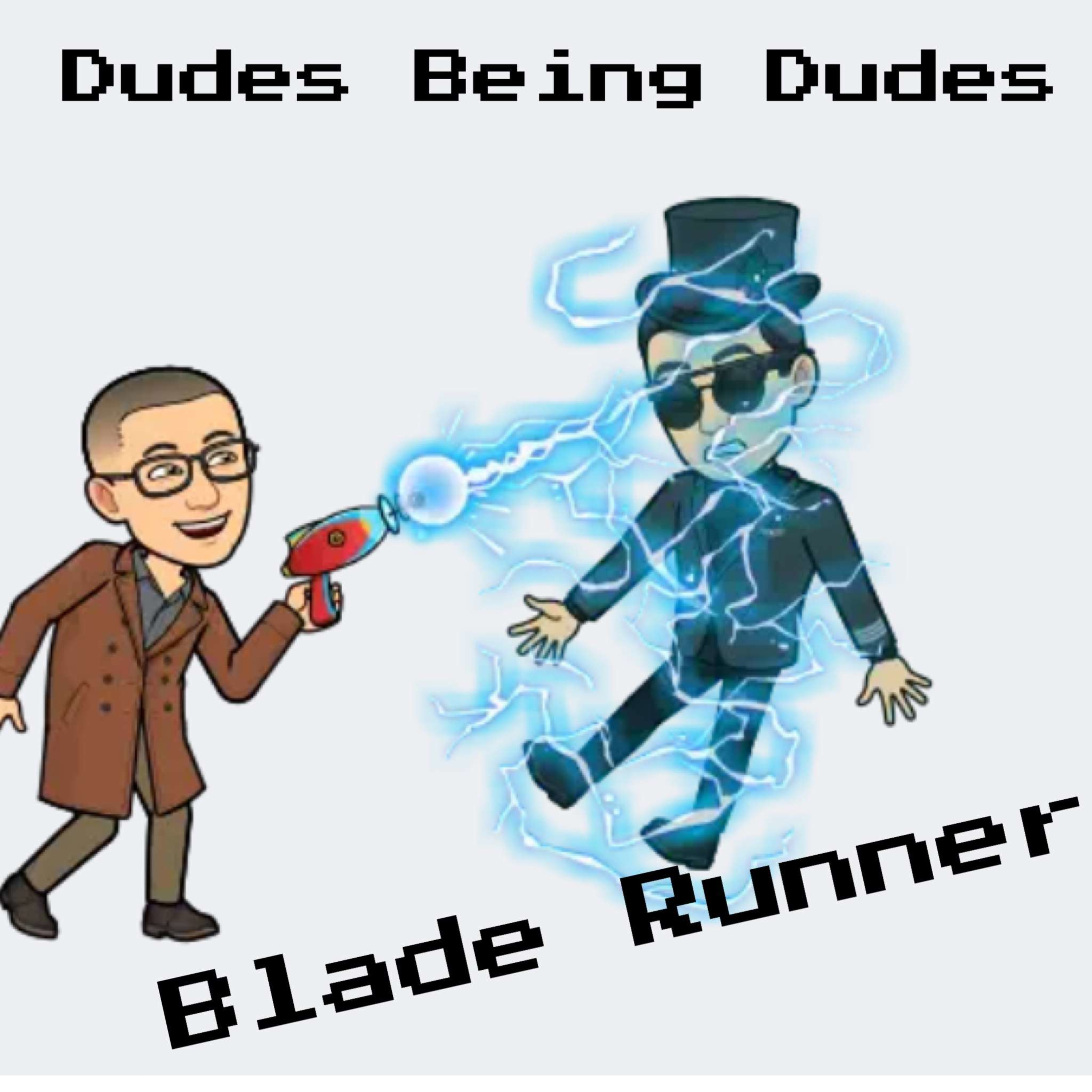 Episode two: Bladerunner 