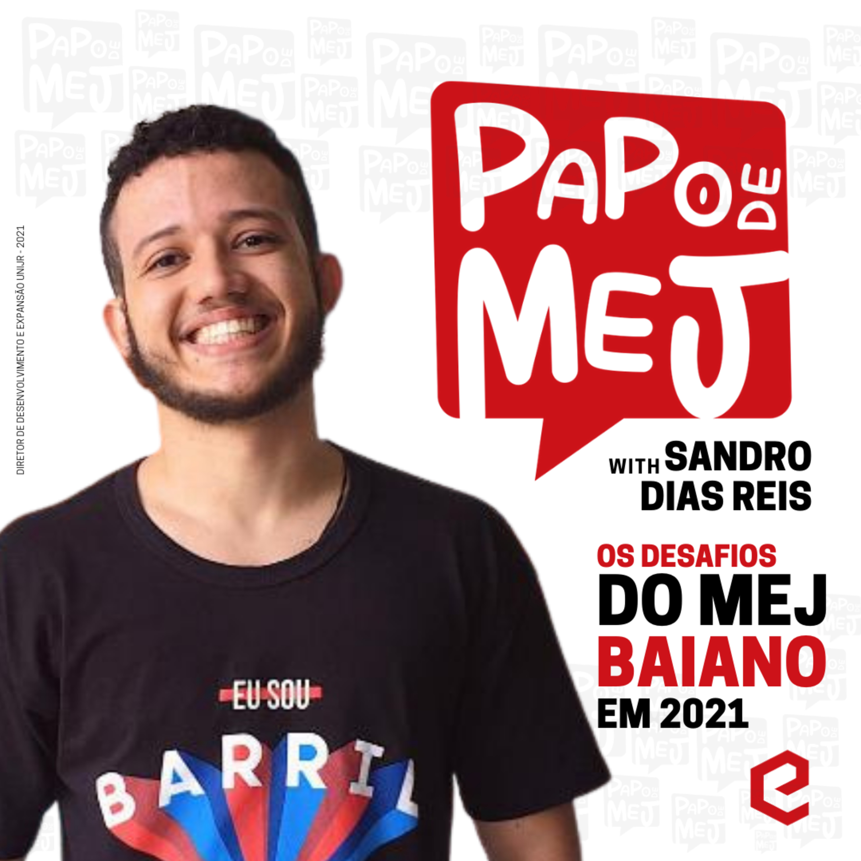 Papo de MEJ with Talk Baiano