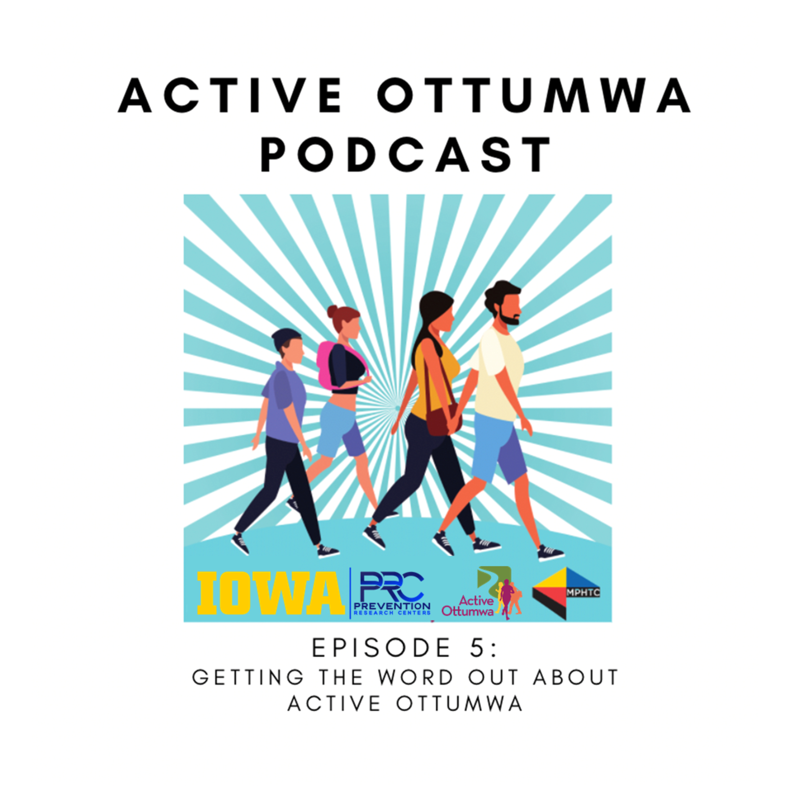 A Community on the Move: The Story of Active Ottumwa