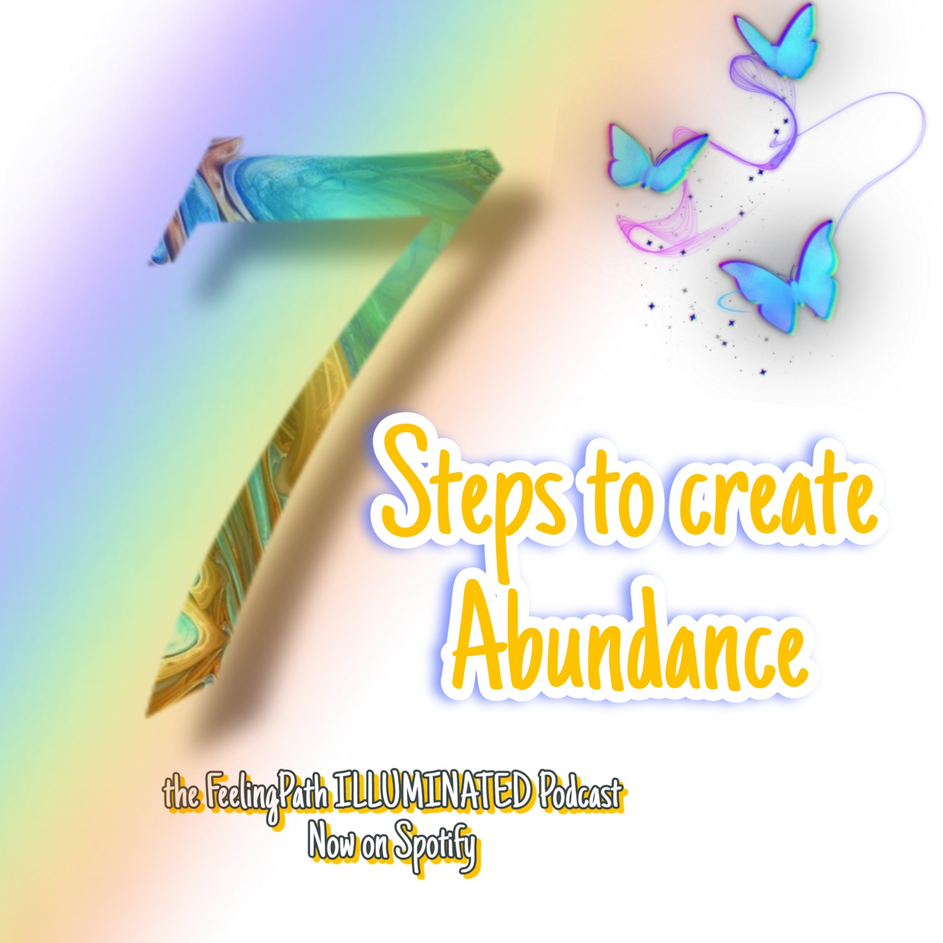 7 Steps to Create Abundance  episode artwork