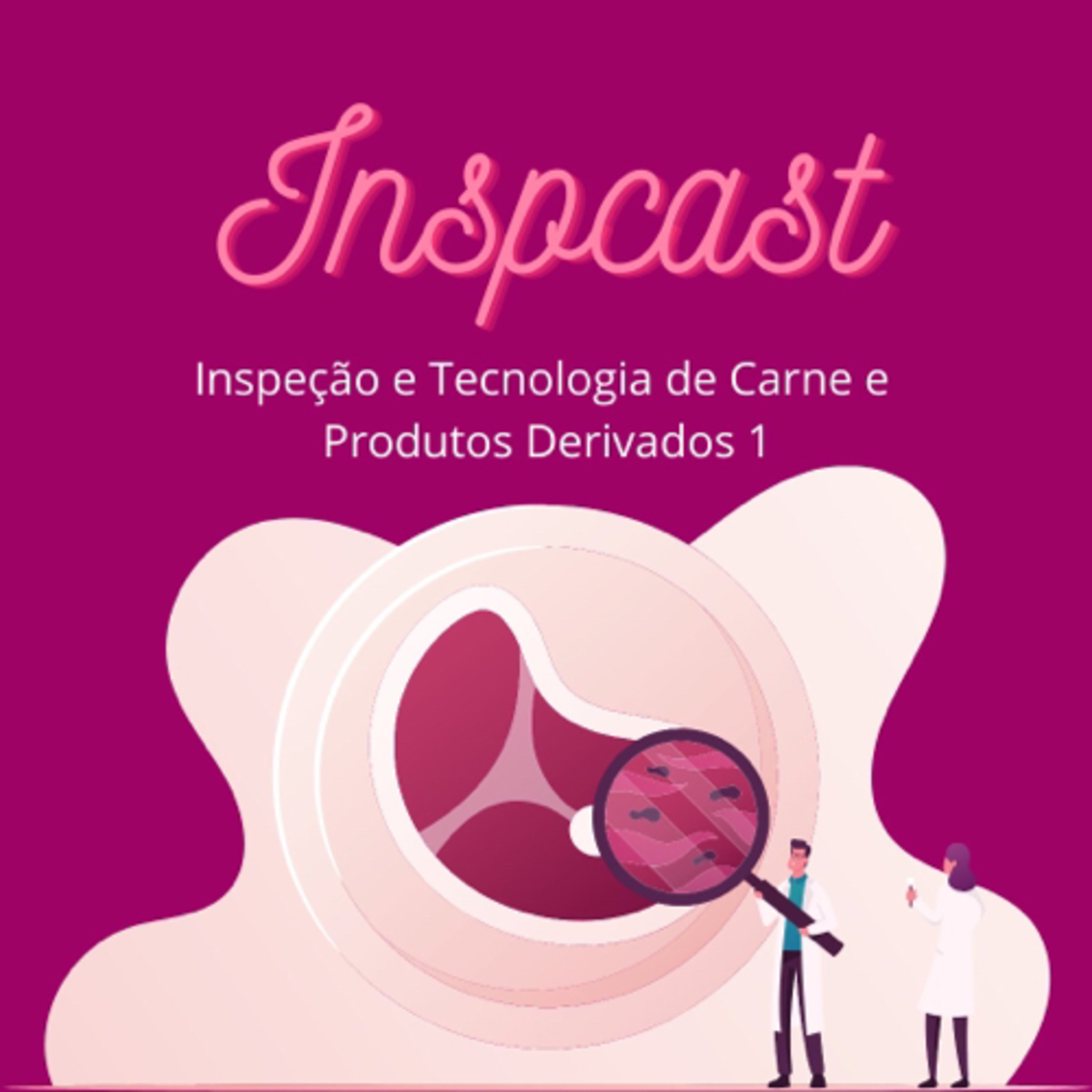 Inspcast: Inspeção de Produtos de Origem Animal 