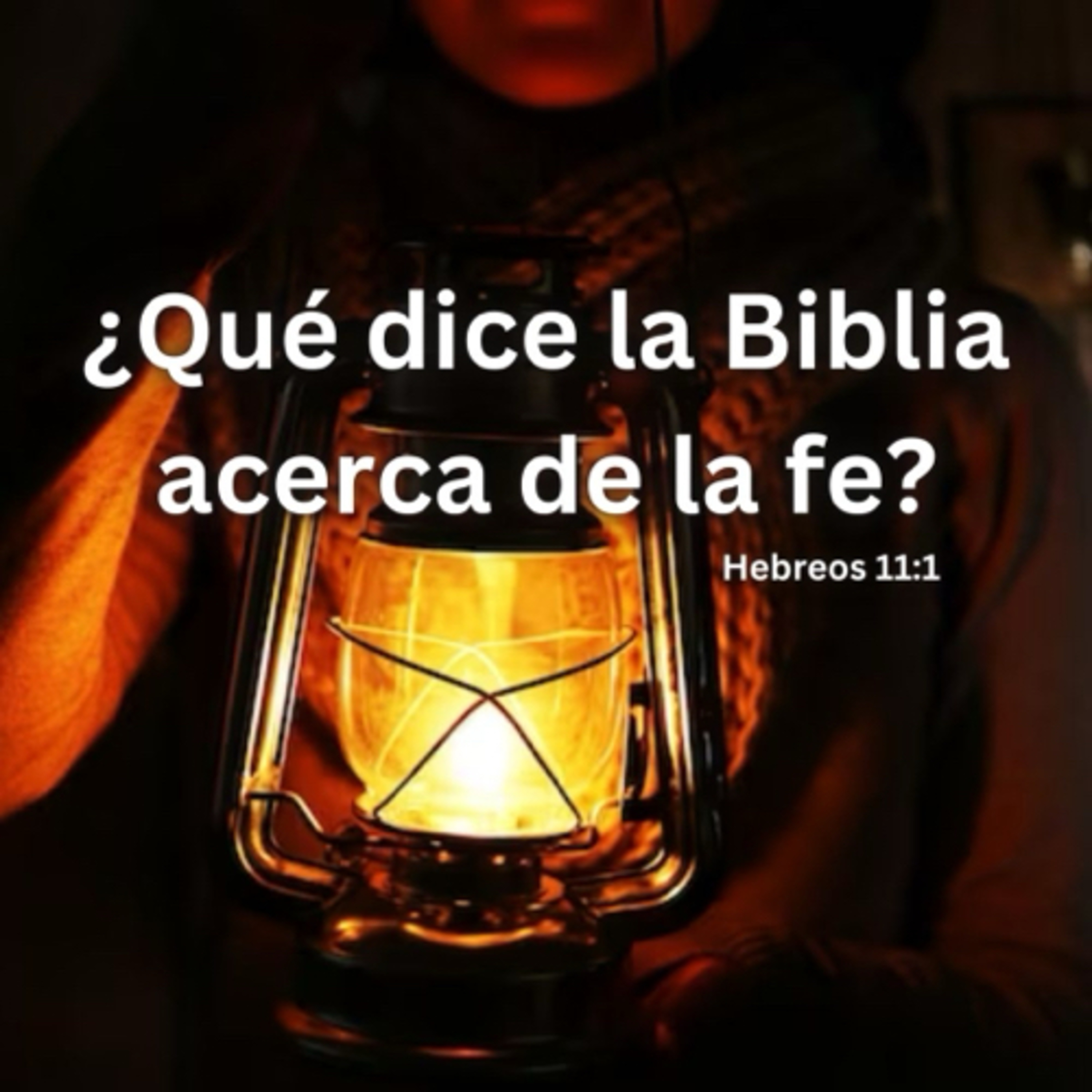 ¿Qué dice la Biblia acerca de la fe? Iglesia Gosen Rev. Jorge Perez