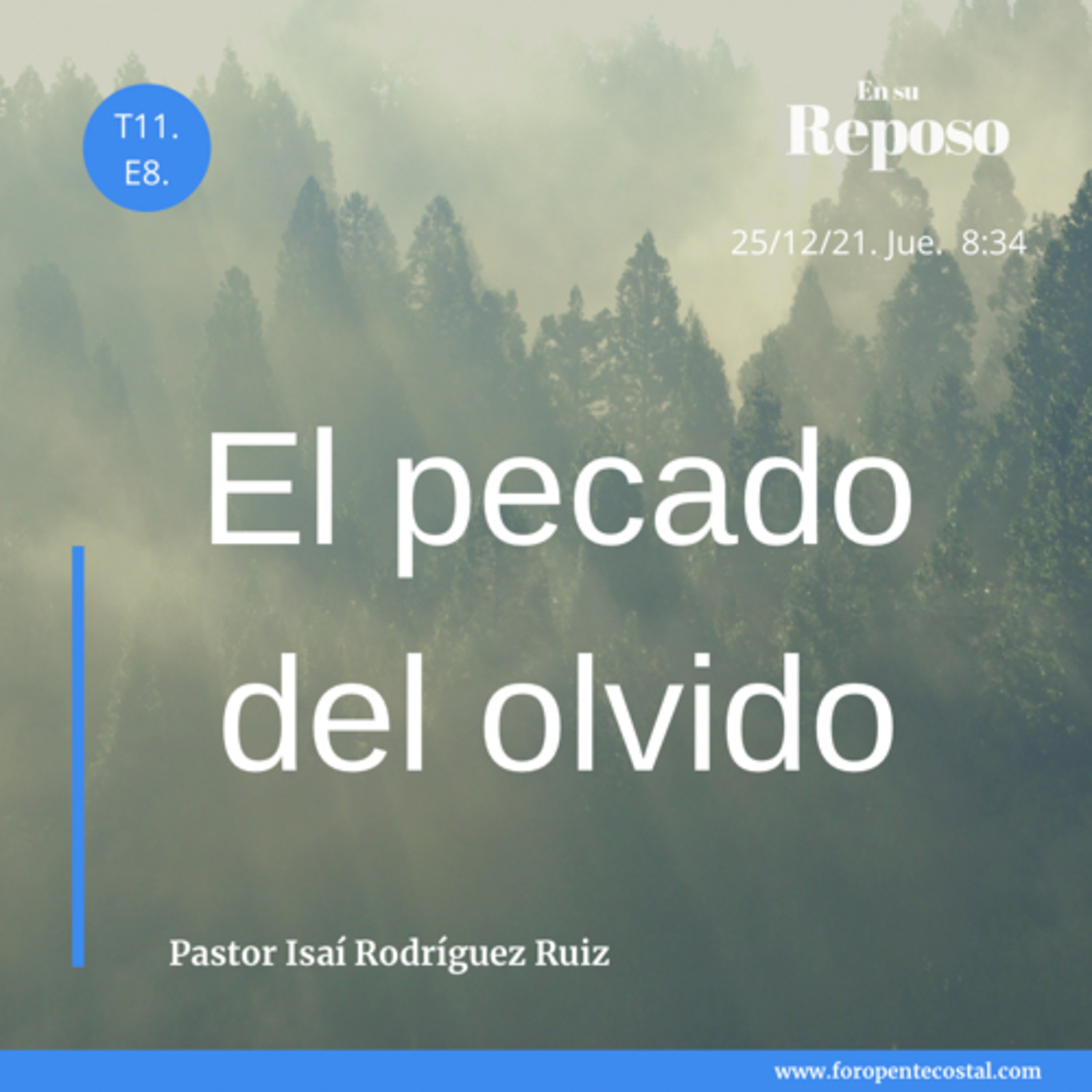 En su reposo, con el pastor Isaí Rodríguez Ruiz