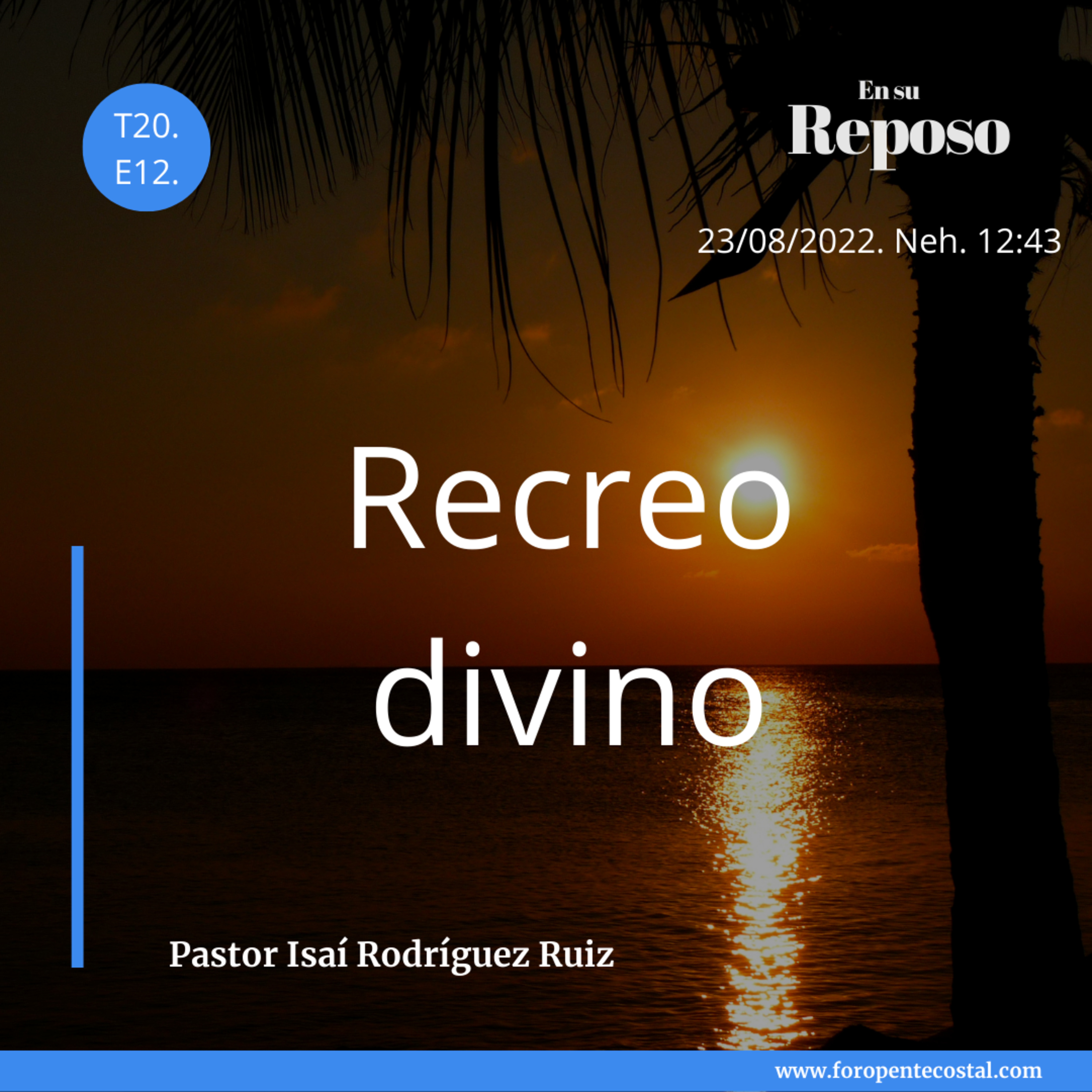 En su reposo, con el pastor Isaí Rodríguez Ruiz