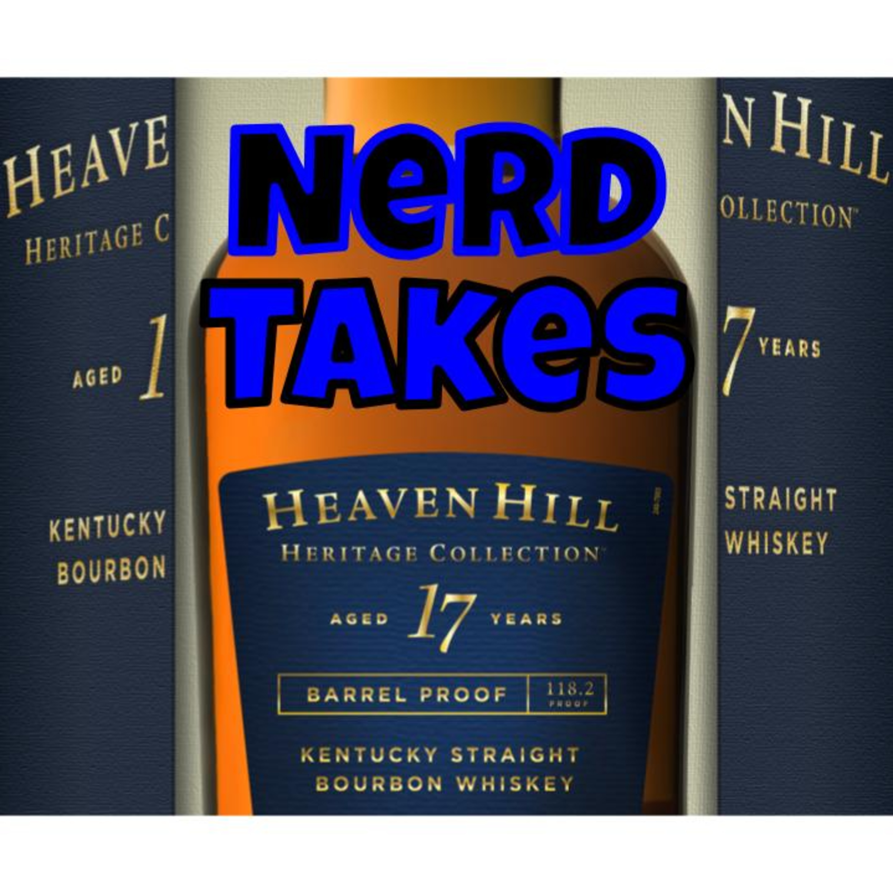 Nerd Takes: Heaven Hill 17 episode artwork
