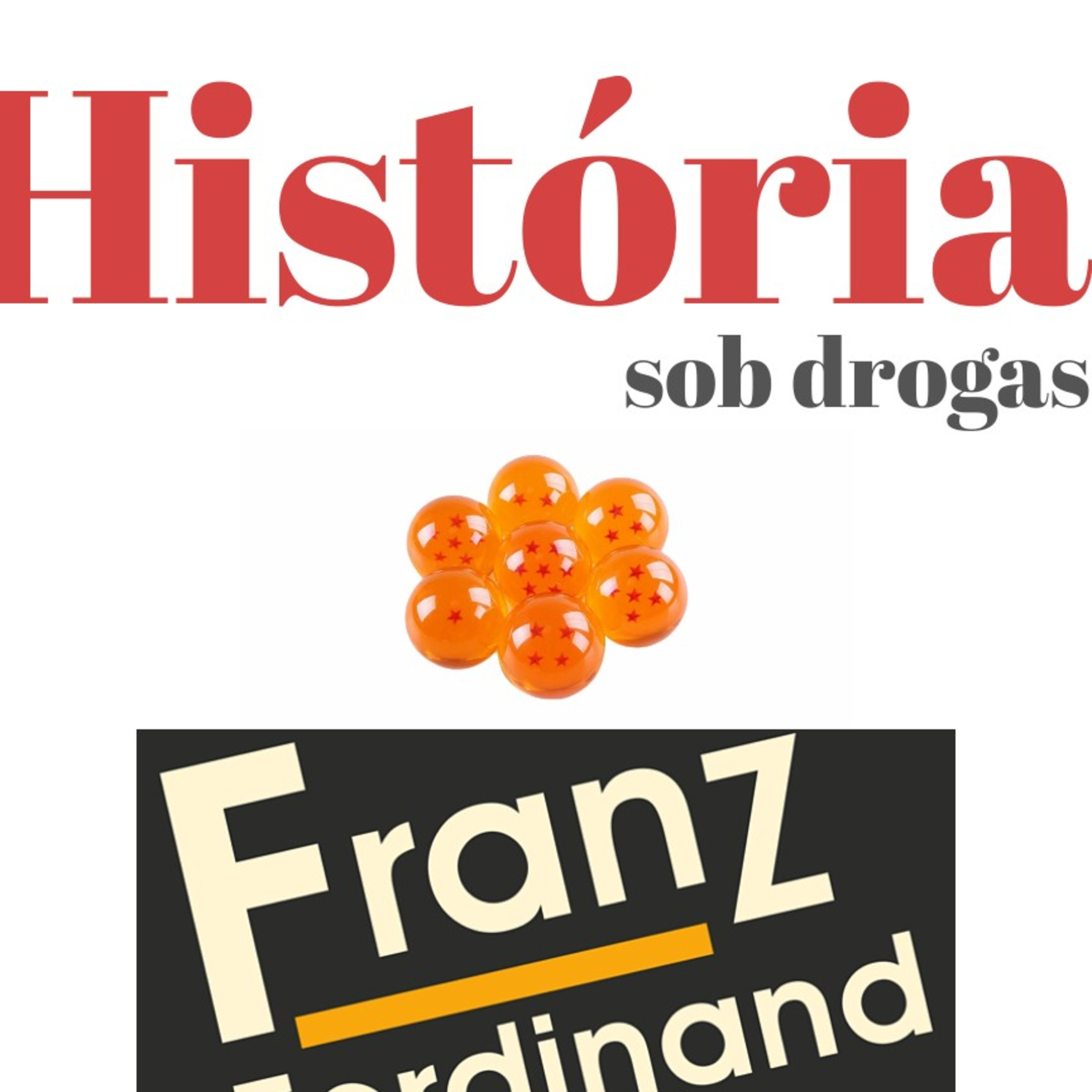 História sob drogas - Ep.9 - 1 Guerra Mundial  episode artwork