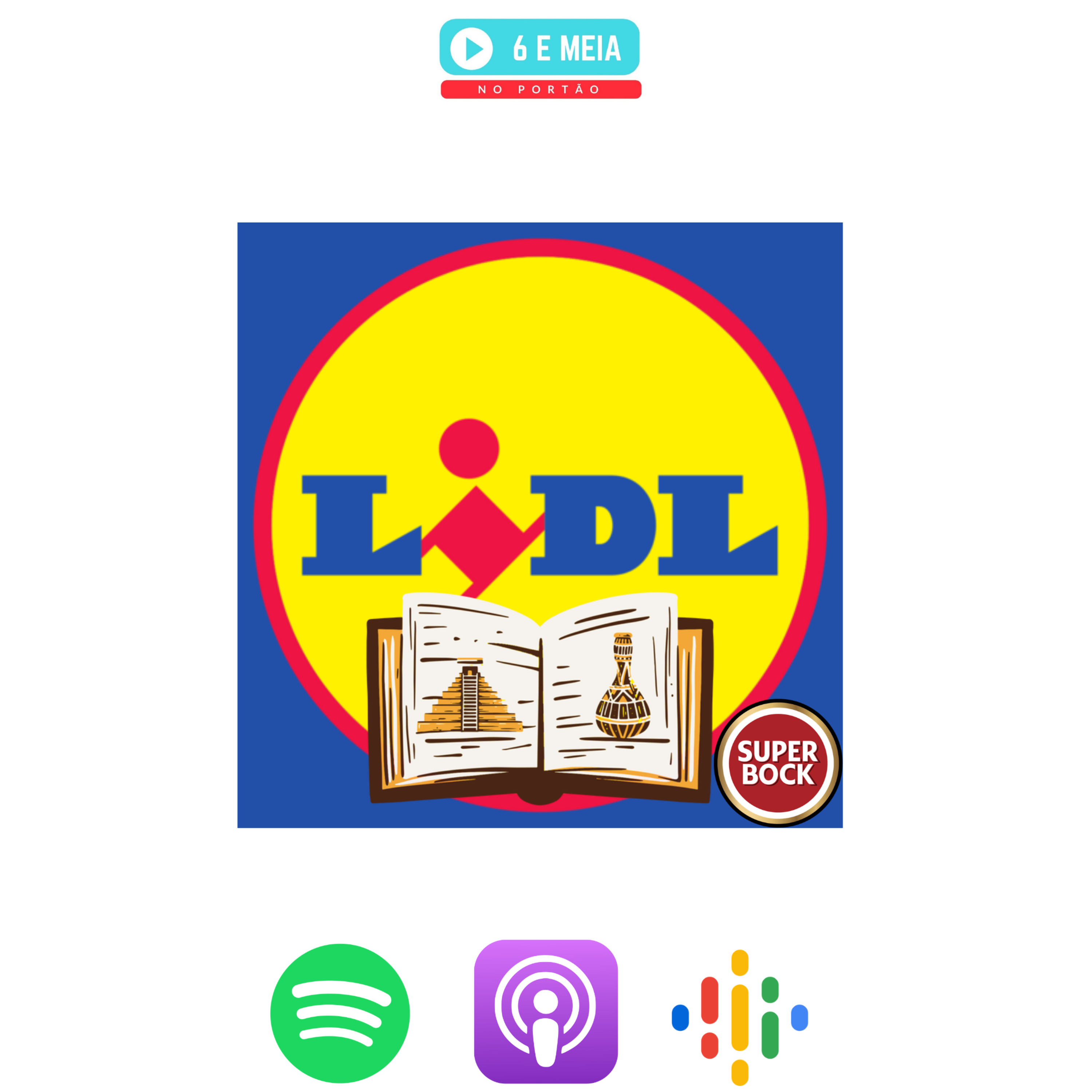 Ep.239 - Aula de História no LiDL.  episode artwork