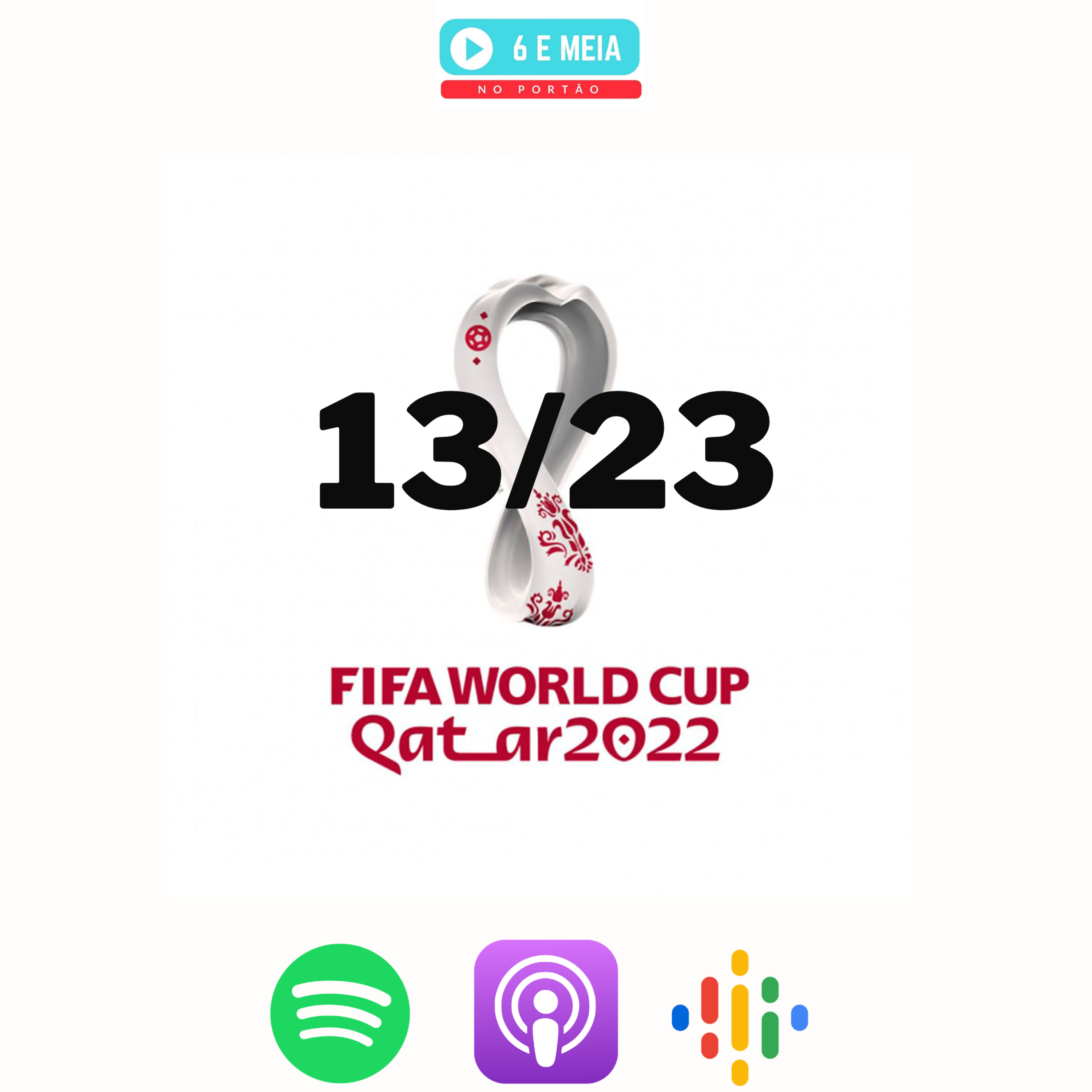 FIFA World Cup Qatar - Dia 13 episode artwork